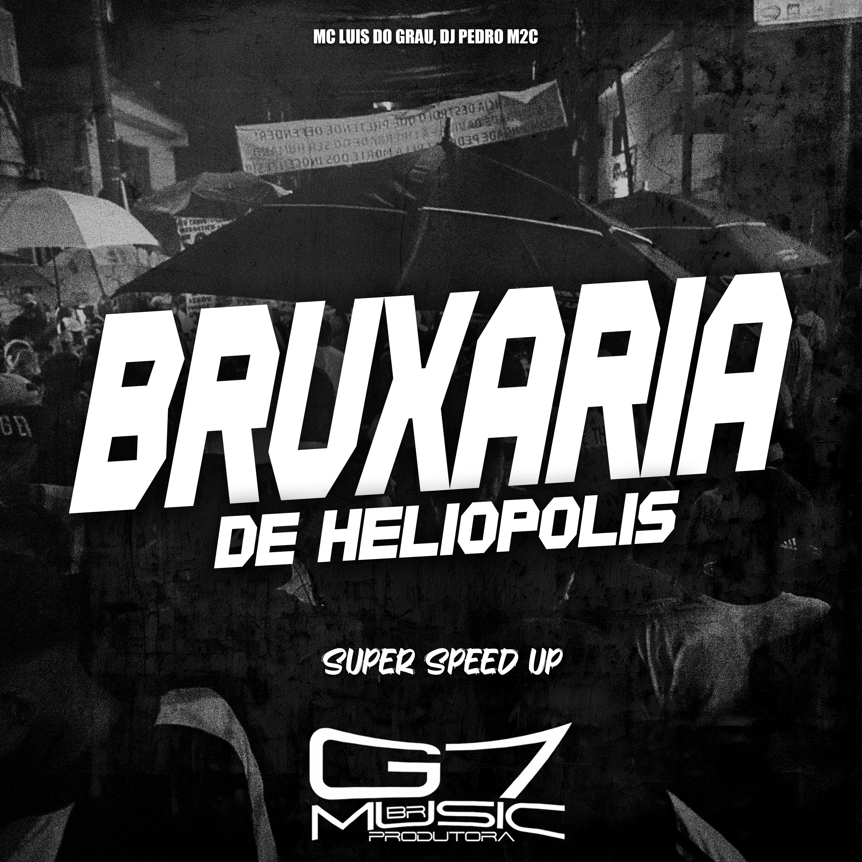 Постер альбома Bruxária de Heliópolis (Super Speed Up)