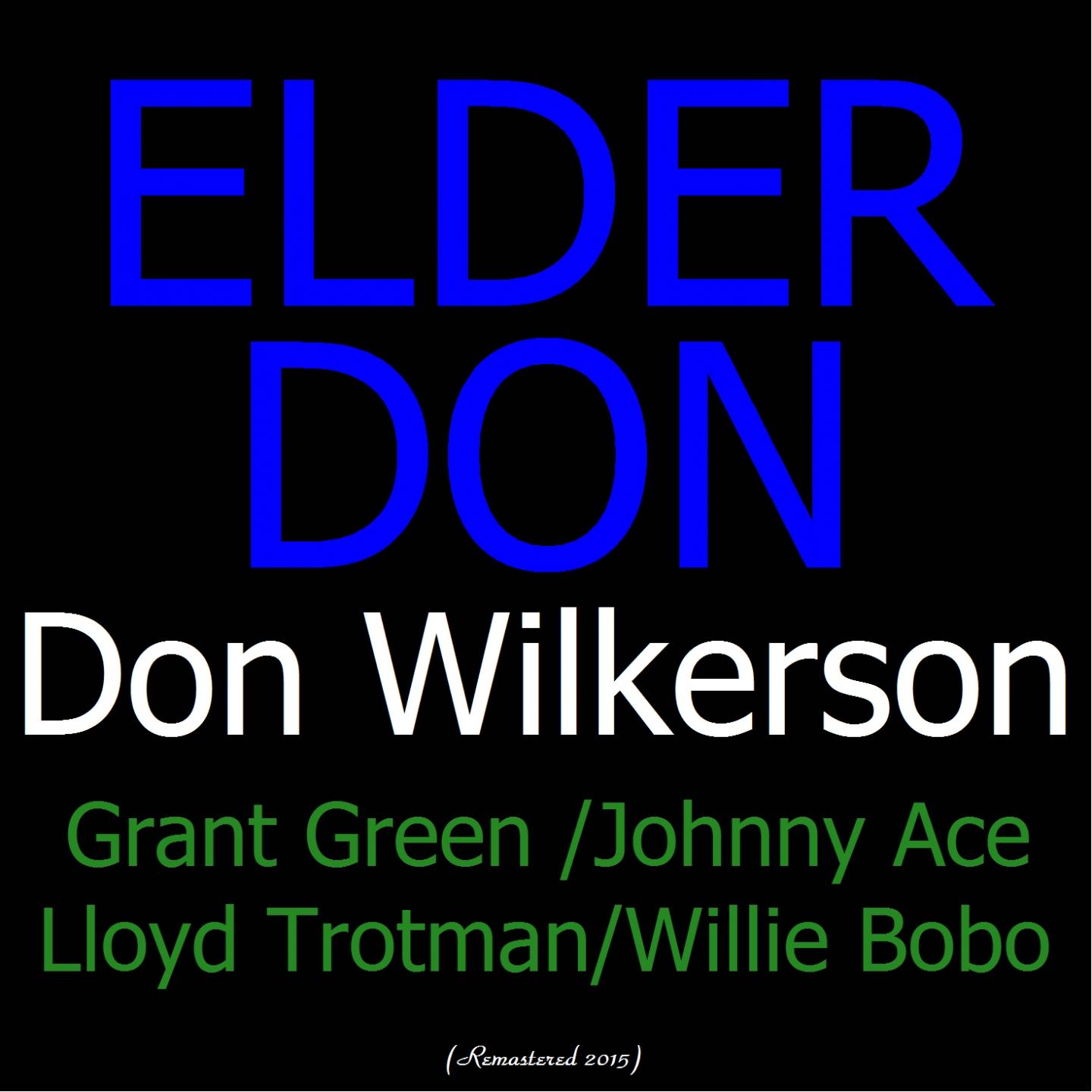Постер альбома Elder Don (Remastered 2015)