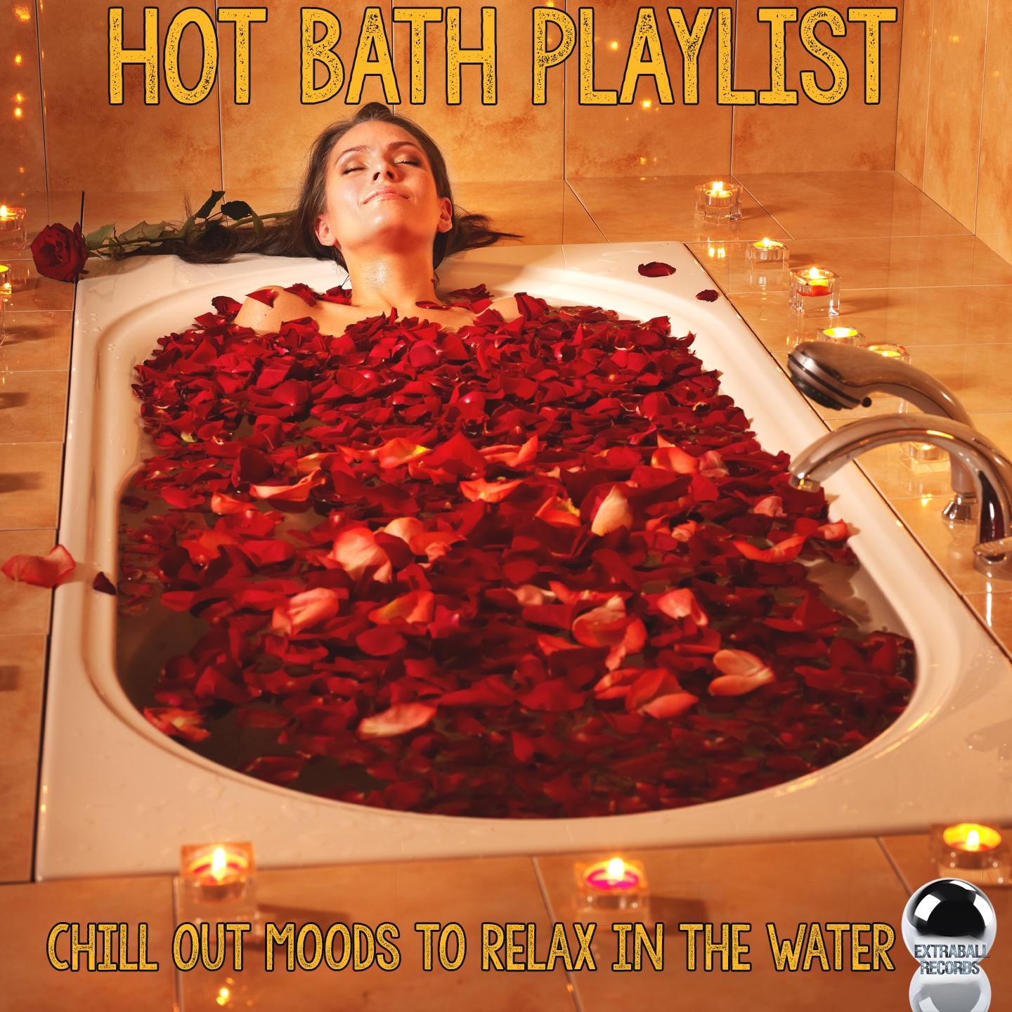 Постер альбома Hot Bath Playlist