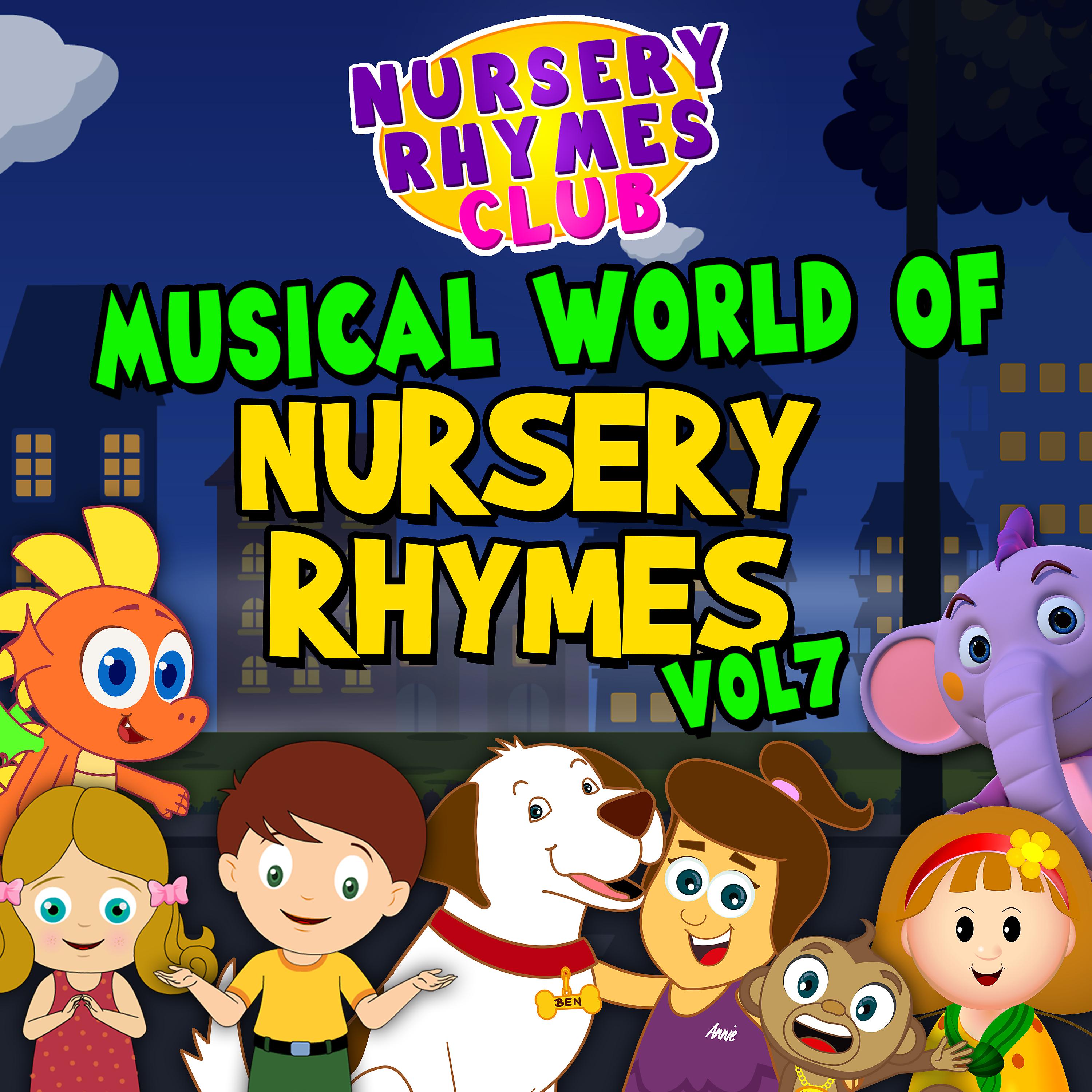 Постер альбома Musical World of Nursery Rhymes, Vol. 7