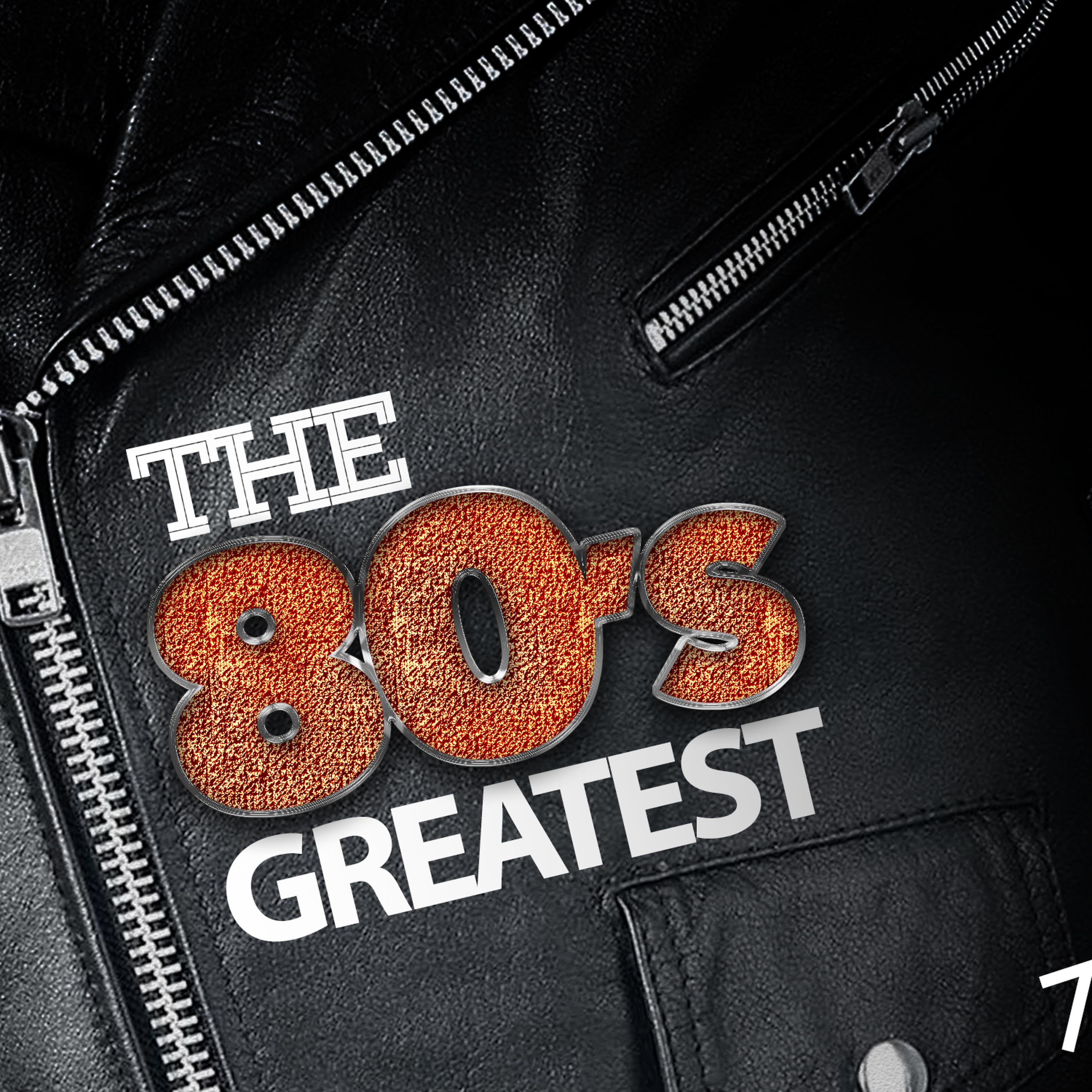 Постер альбома The 80's Greatest