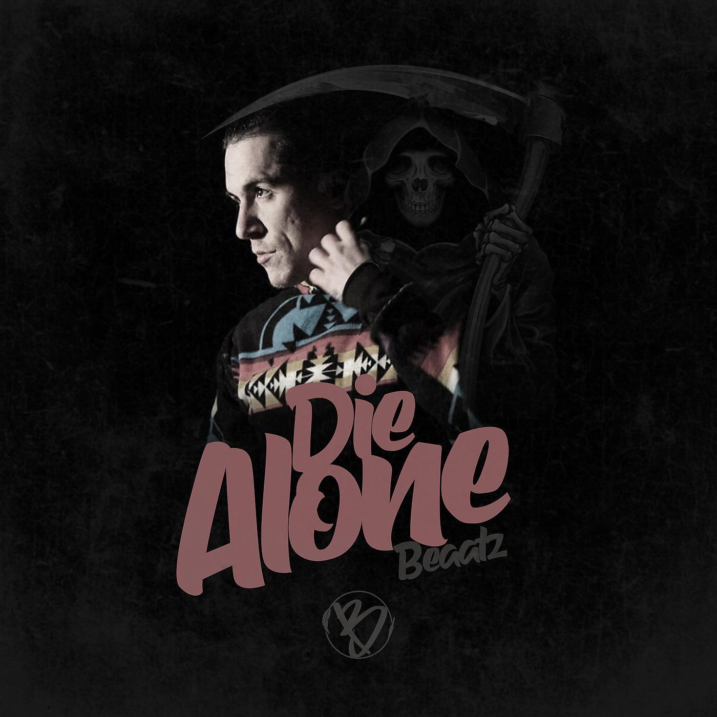 Постер альбома Die Alone
