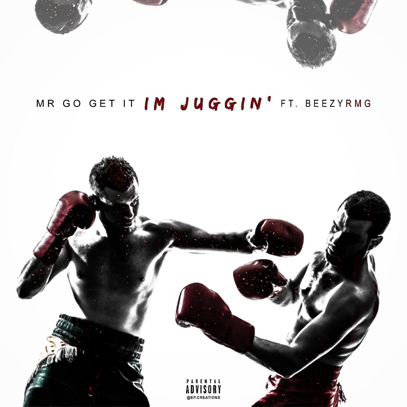 Постер альбома Im Juggin (feat. BEEZY RMG)