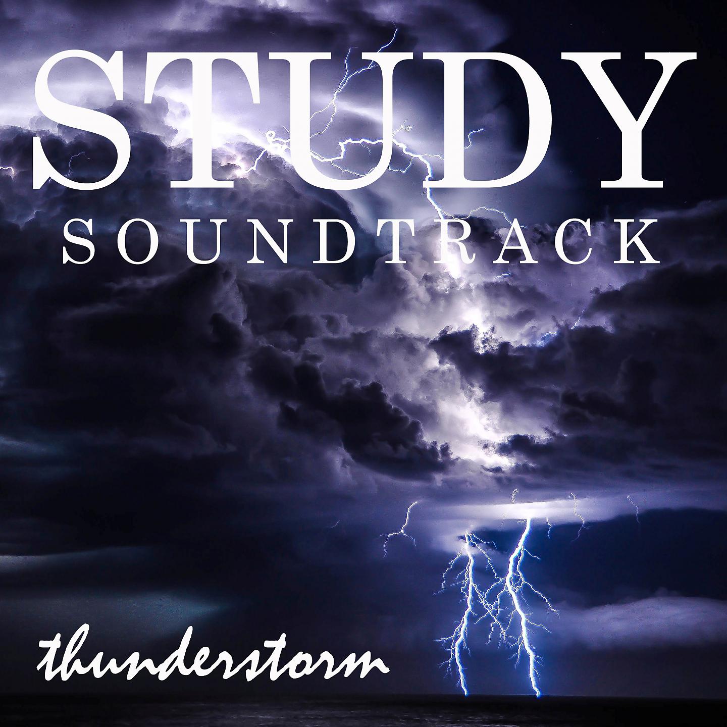 Постер альбома Study Soundtrack: Thunderstorm