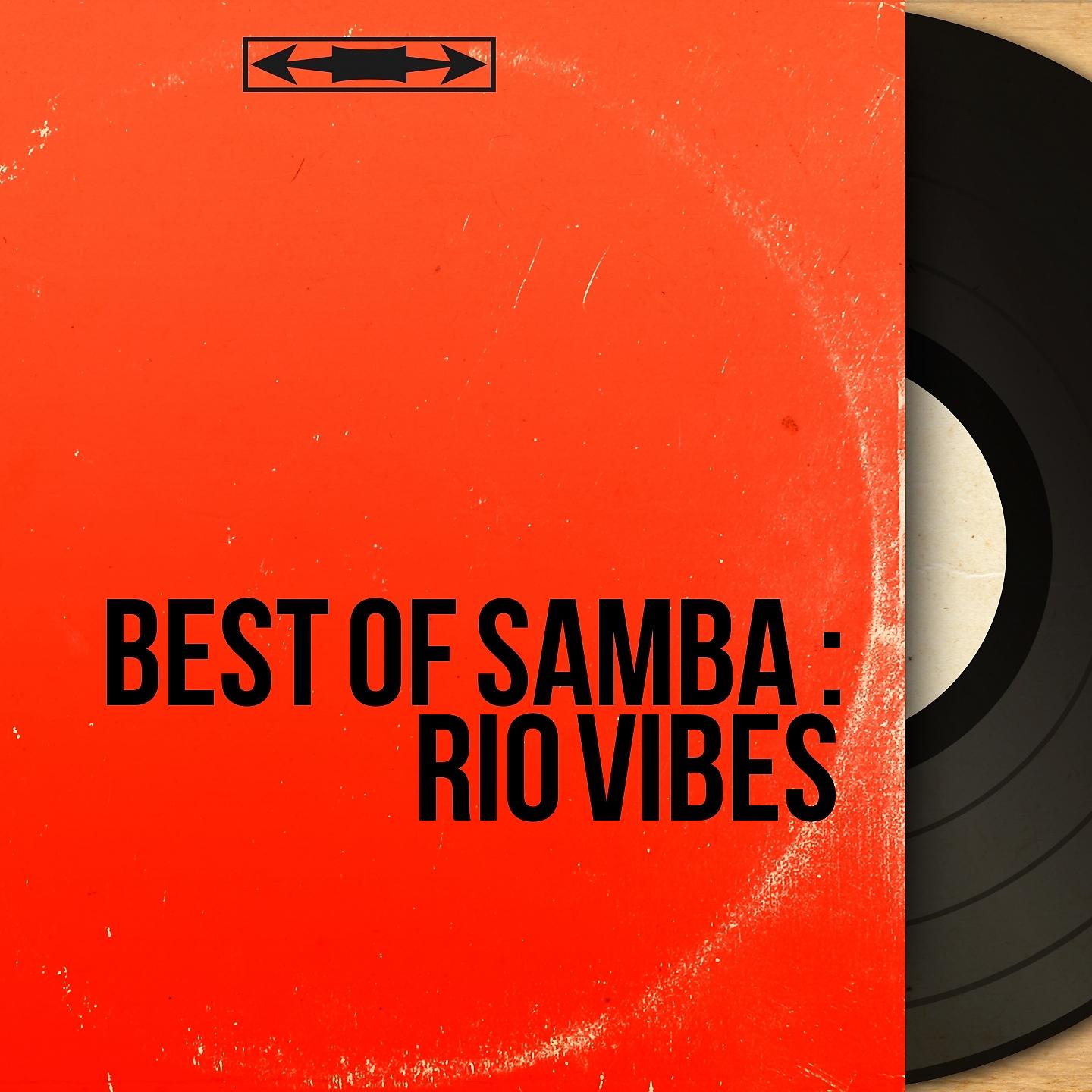 Постер альбома Best of Samba : Rio Vibes