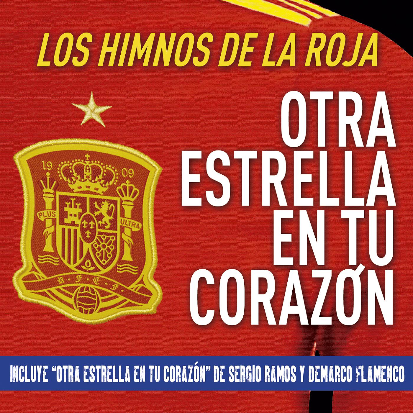 Постер альбома Otra estrella en tu corazón: Los himnos de La Roja