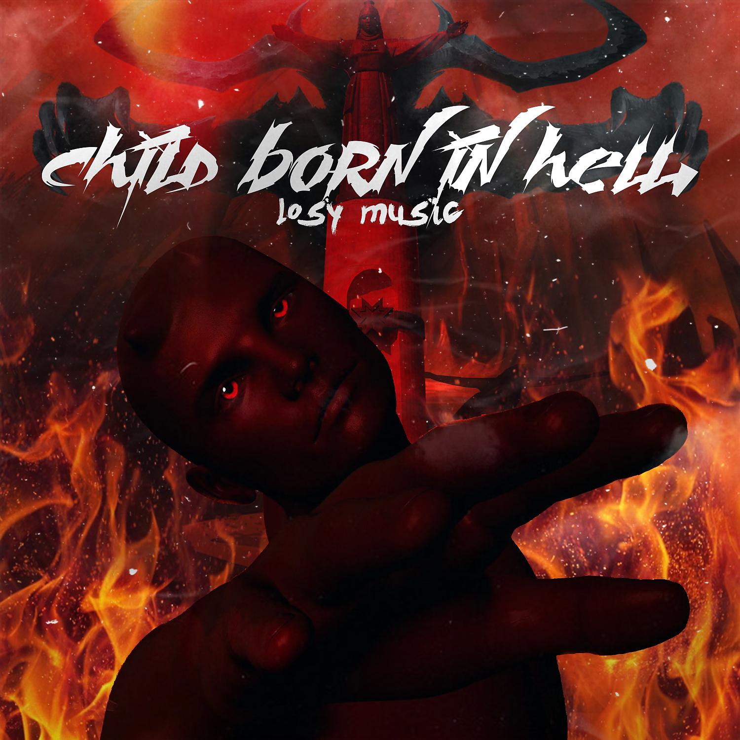 Постер альбома child born in hell