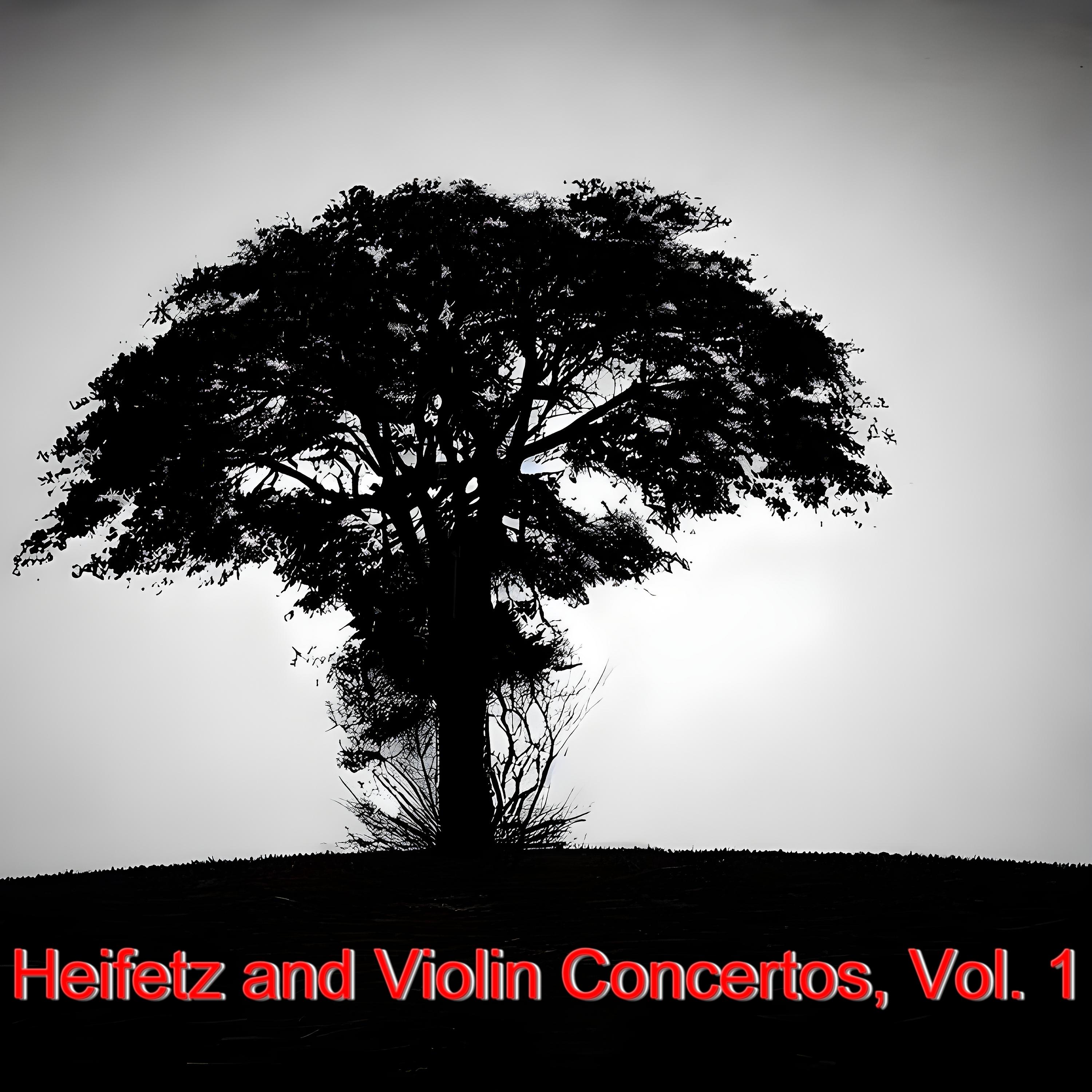 Постер альбома Heifetz and Violin Concertos, Vol. 1