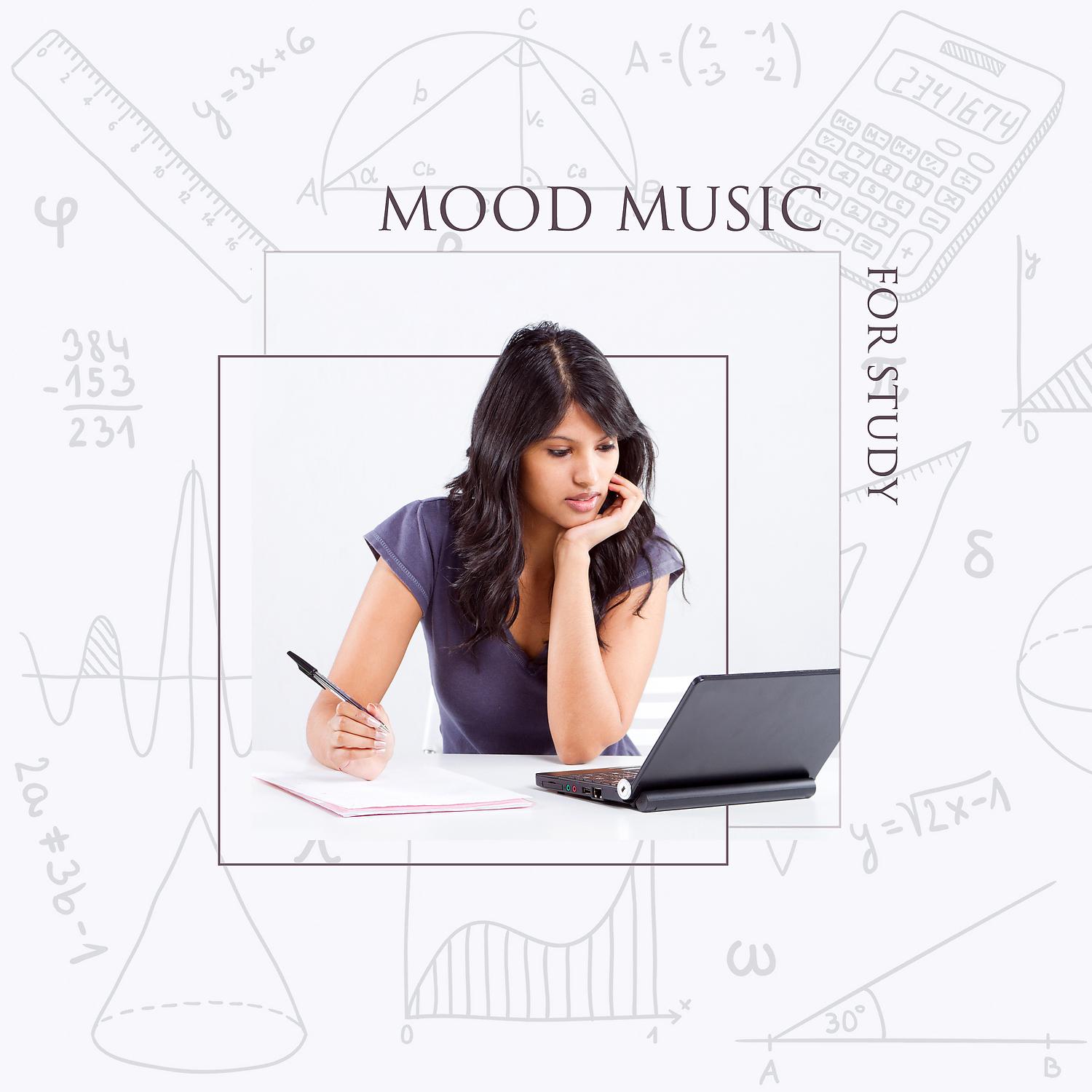 Постер альбома Mood Music for Study: Relaxing Instrumental Music for Studying, Concentration and Memory