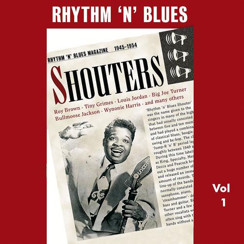 Постер альбома Rhythm 'n' Blues - Shouters, Vol. 1