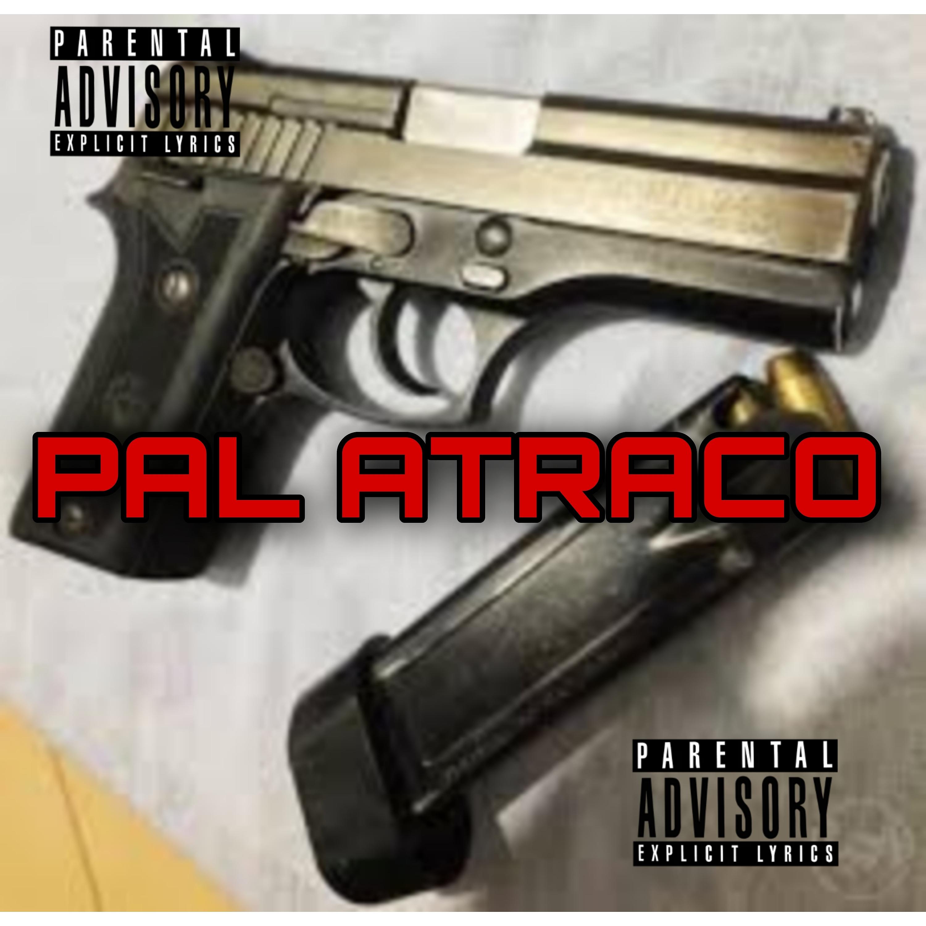 Постер альбома Pal Atraco