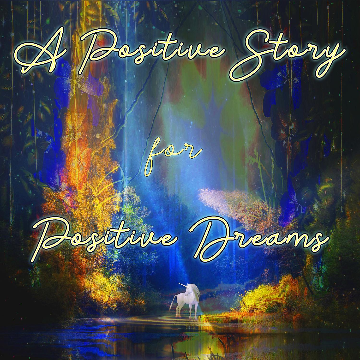 Постер альбома A Positive Story for Positive Dreams