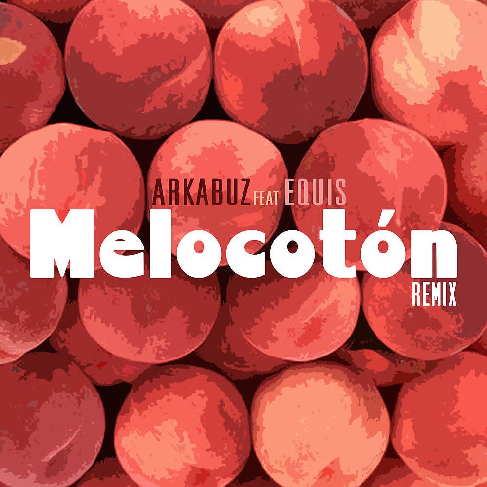 Постер альбома Melocotón (Remix)