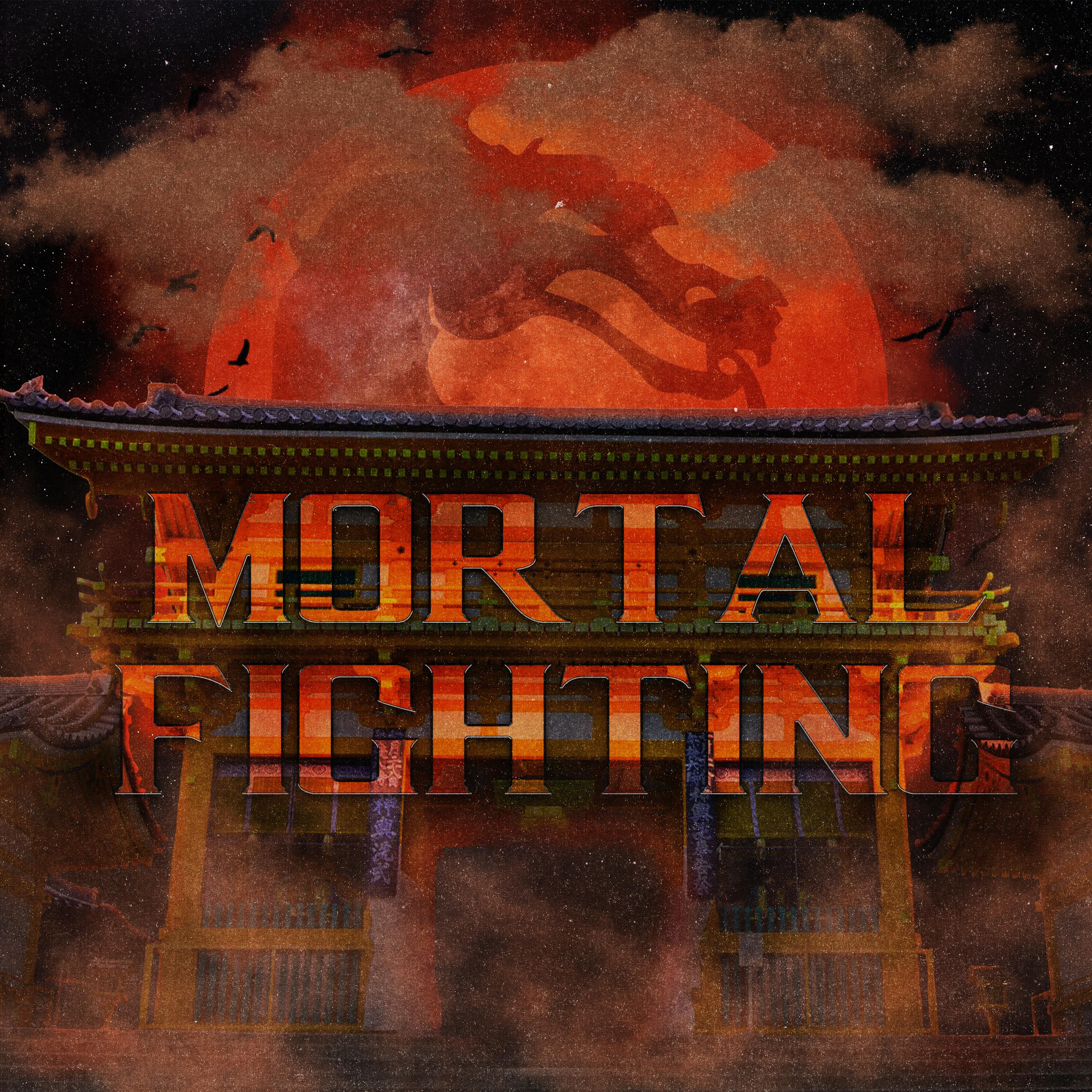 Постер альбома MORTAL FIGHTING