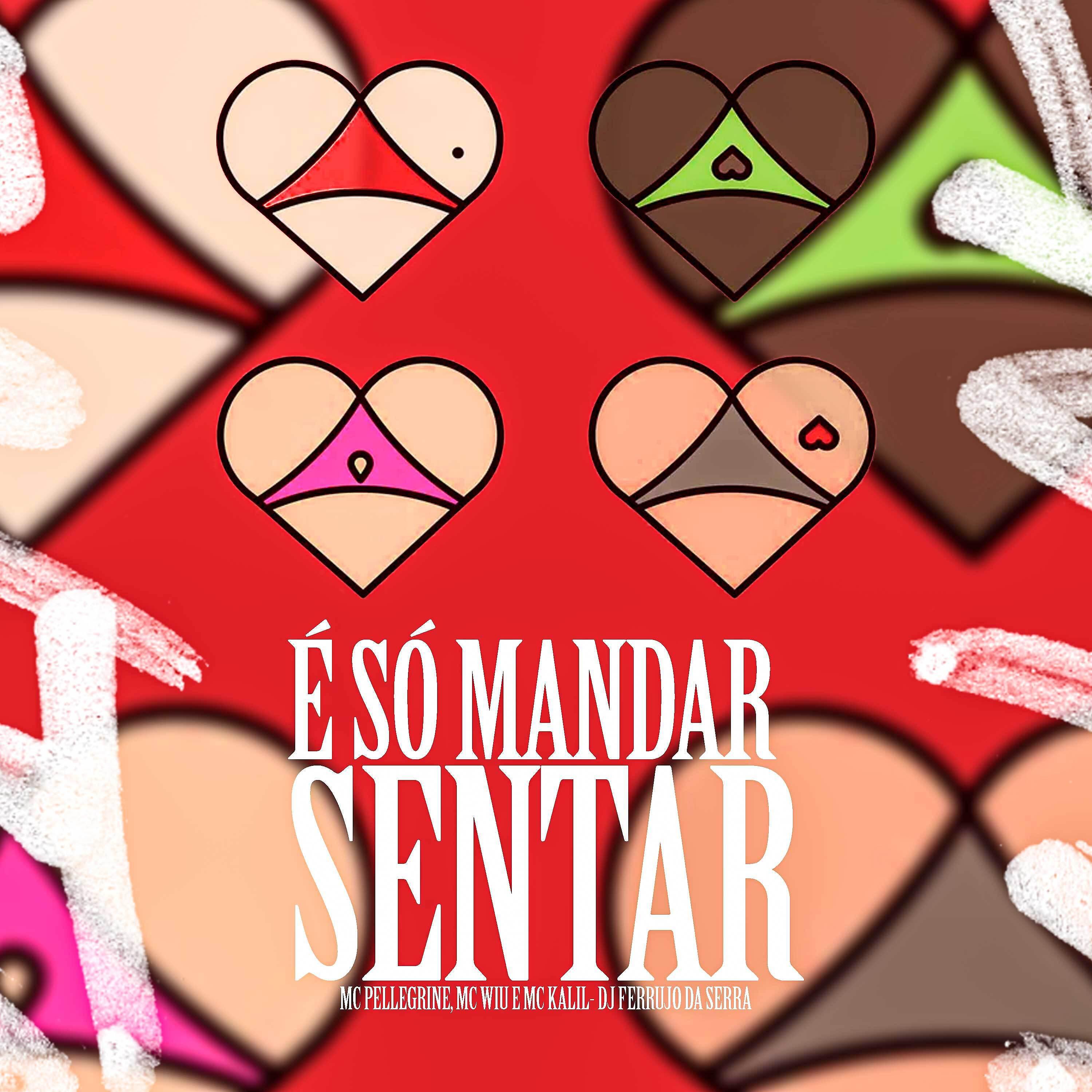 Постер альбома E Só Mandar Sentar