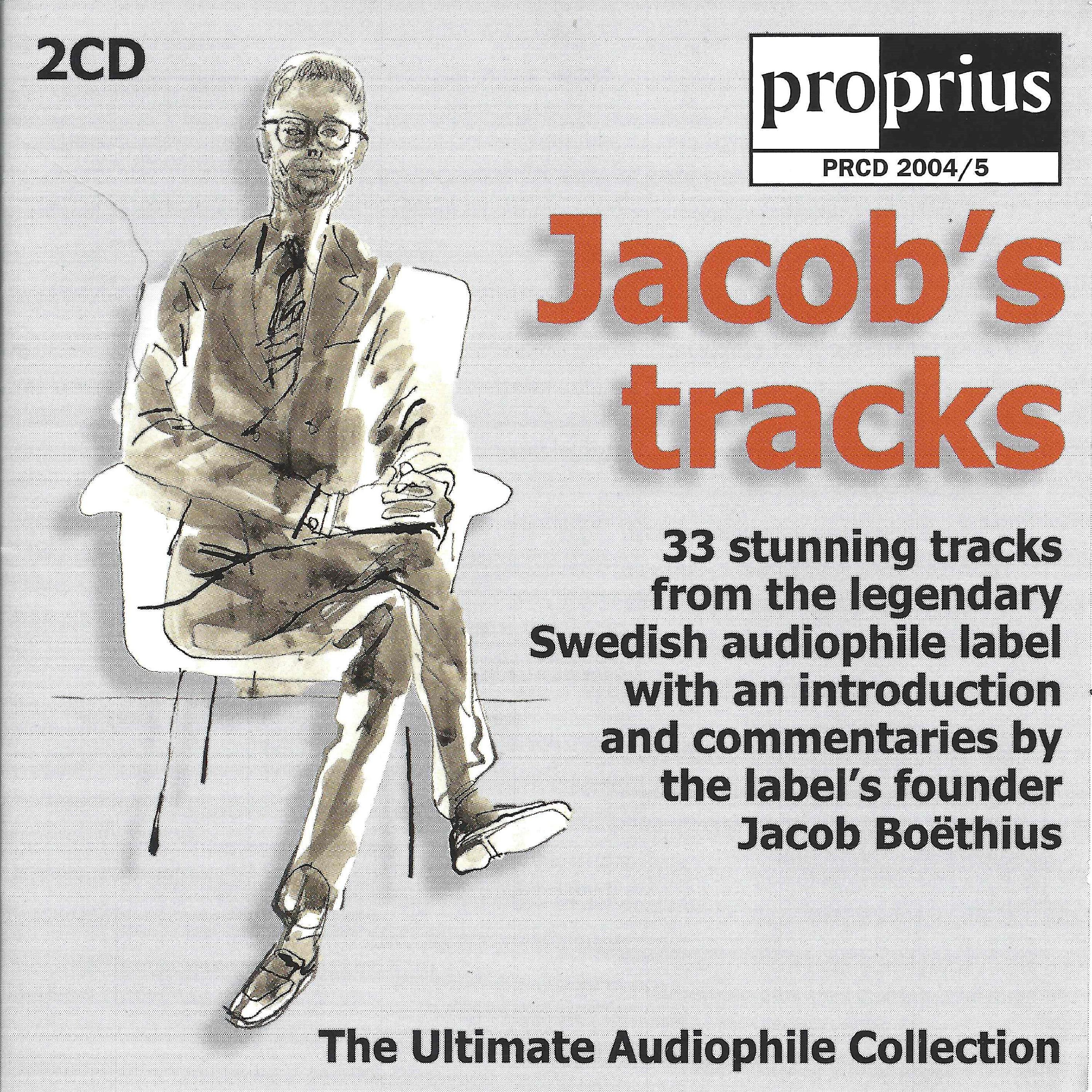 Постер альбома Jacob´s Tracks - the Ultimate Audiophile Collection by Proprius