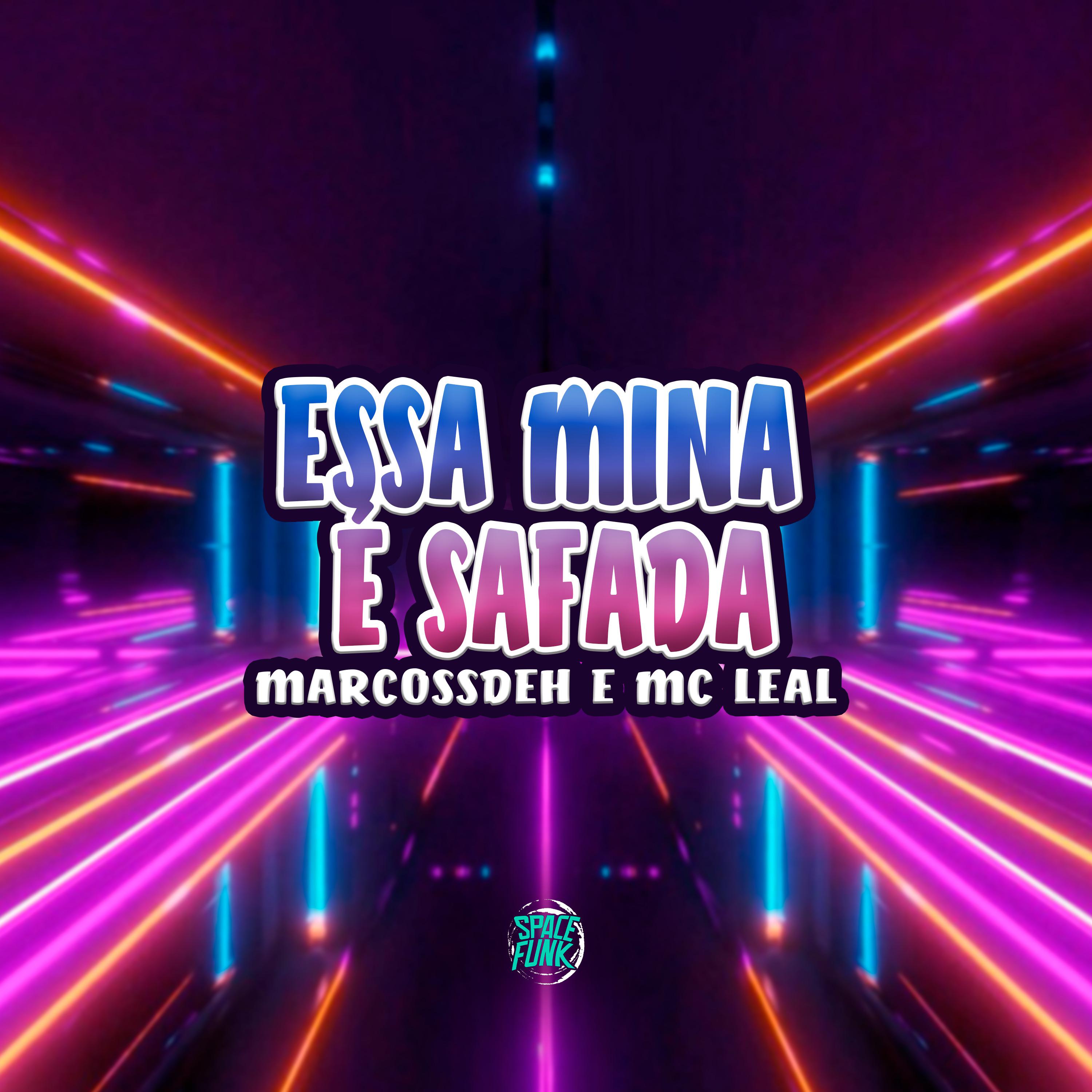 Постер альбома Essa Mina É Safada