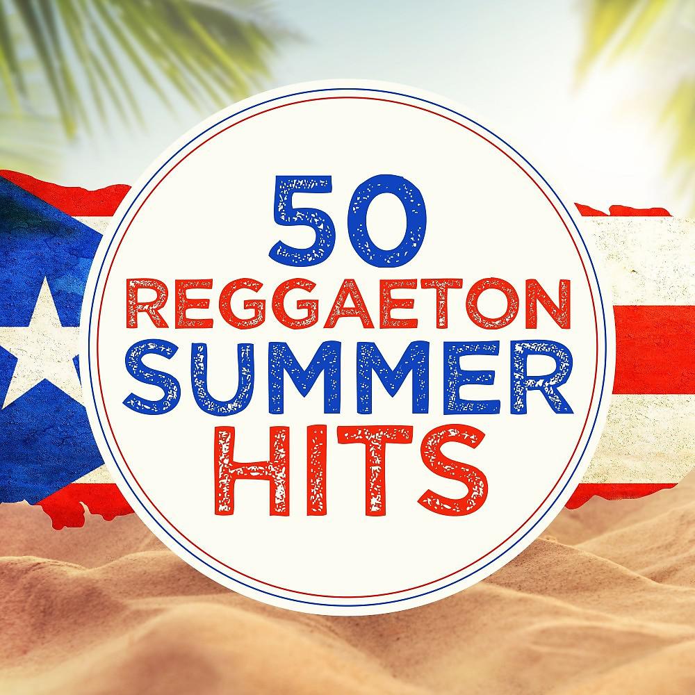 Постер альбома 50 Reggaeton Summer Hits