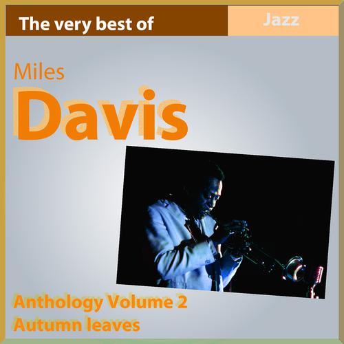 Постер альбома The Very Best of Miles Davis: Autumn Leaves (Anthology, Vol. 2)