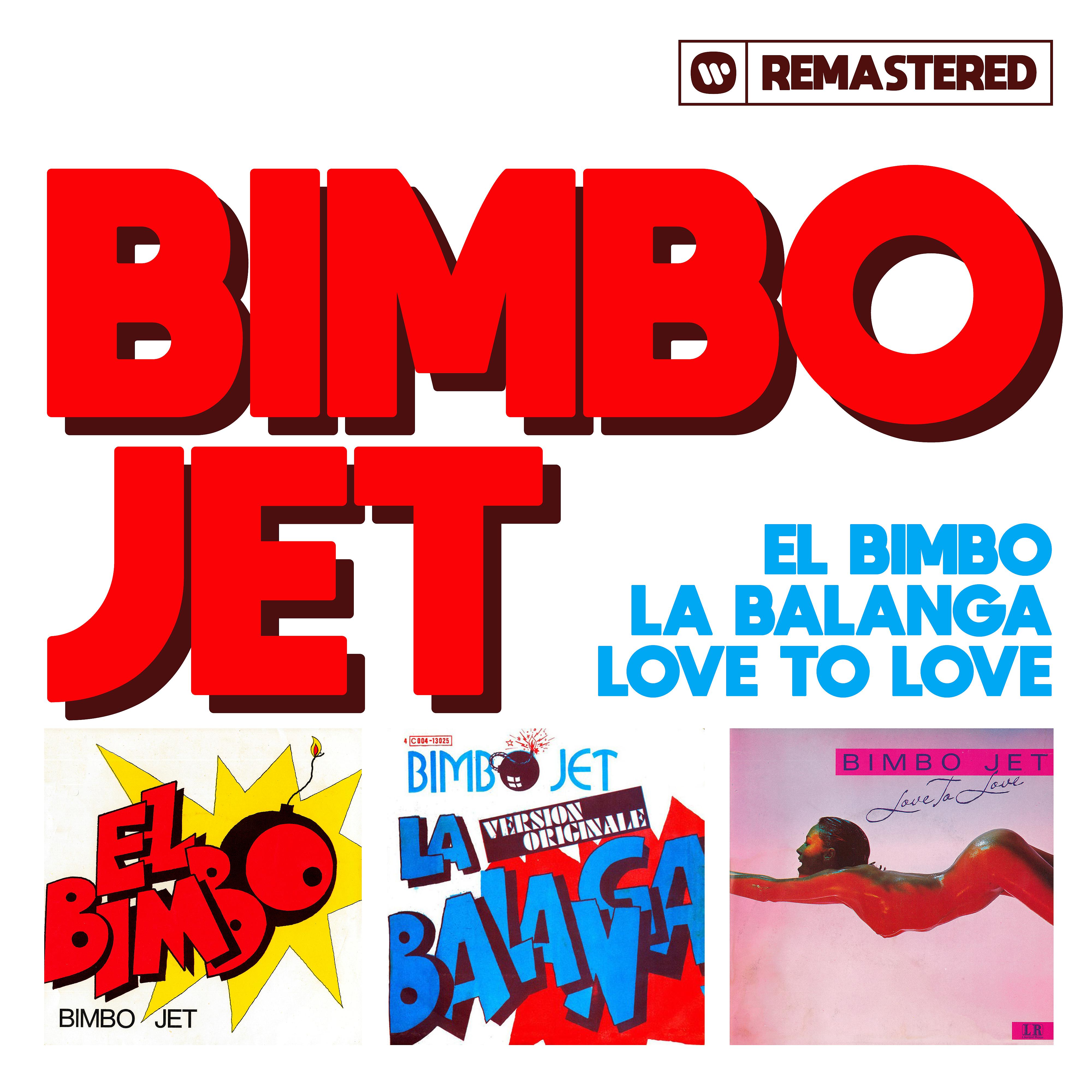 Постер альбома El Bimbo (Remasterisé en 2013)