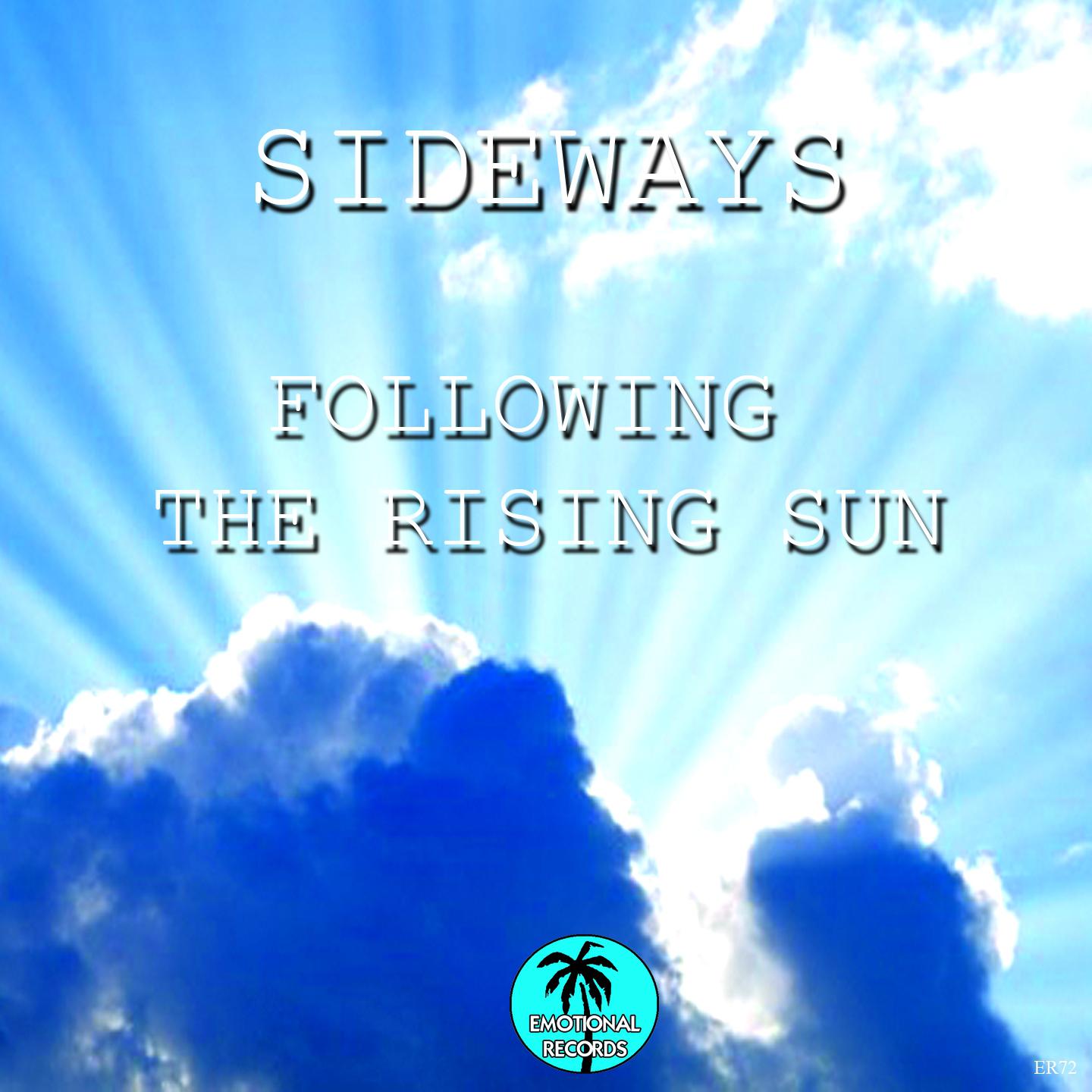 Постер альбома Following the Rising Sun