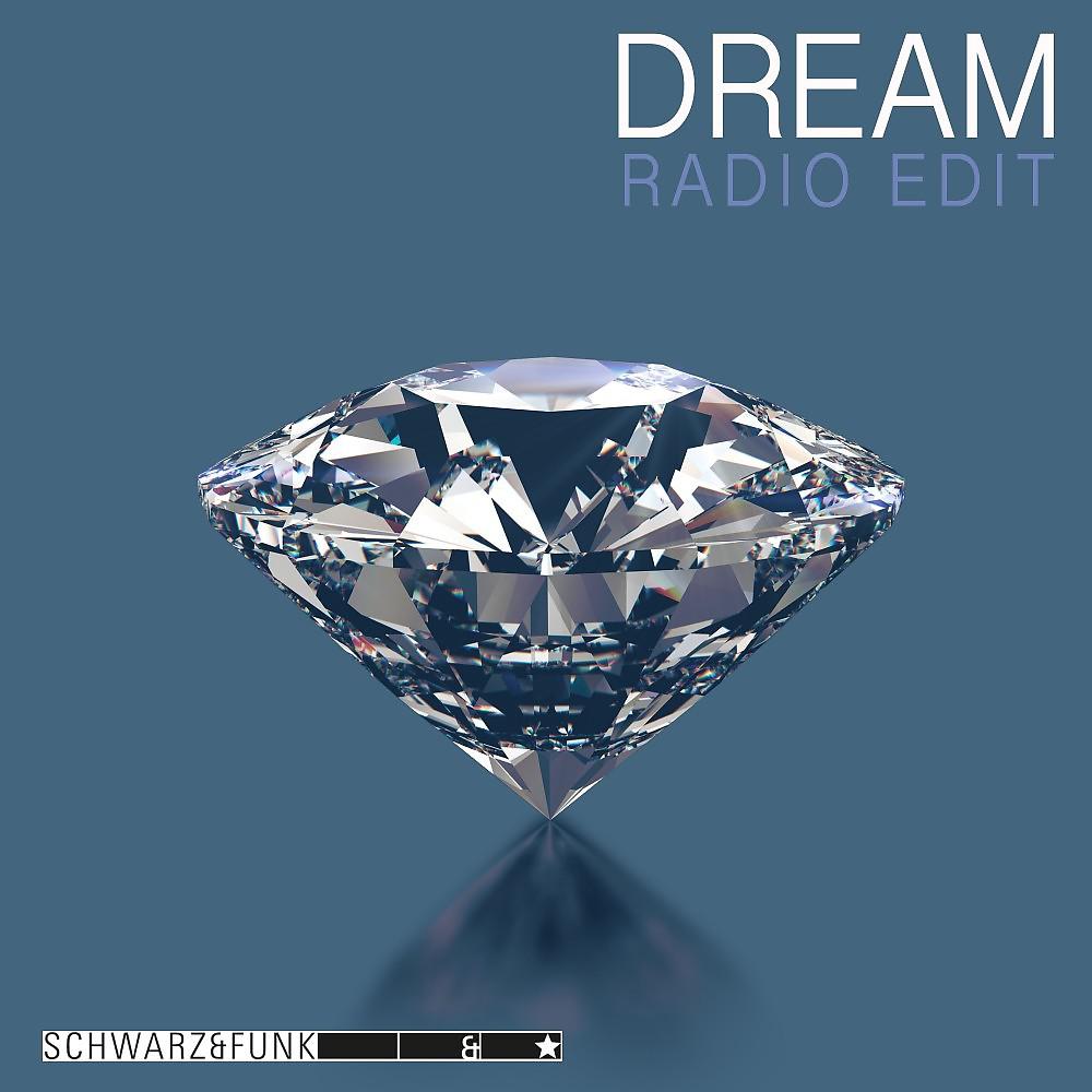 Постер альбома Dream (Radio Edit)