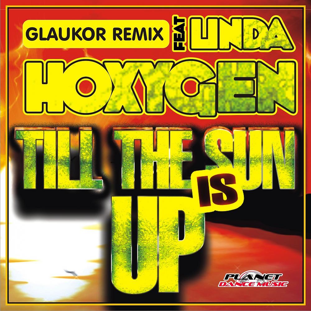 Постер альбома Till The Sun Is Up (Glaukor Remix)