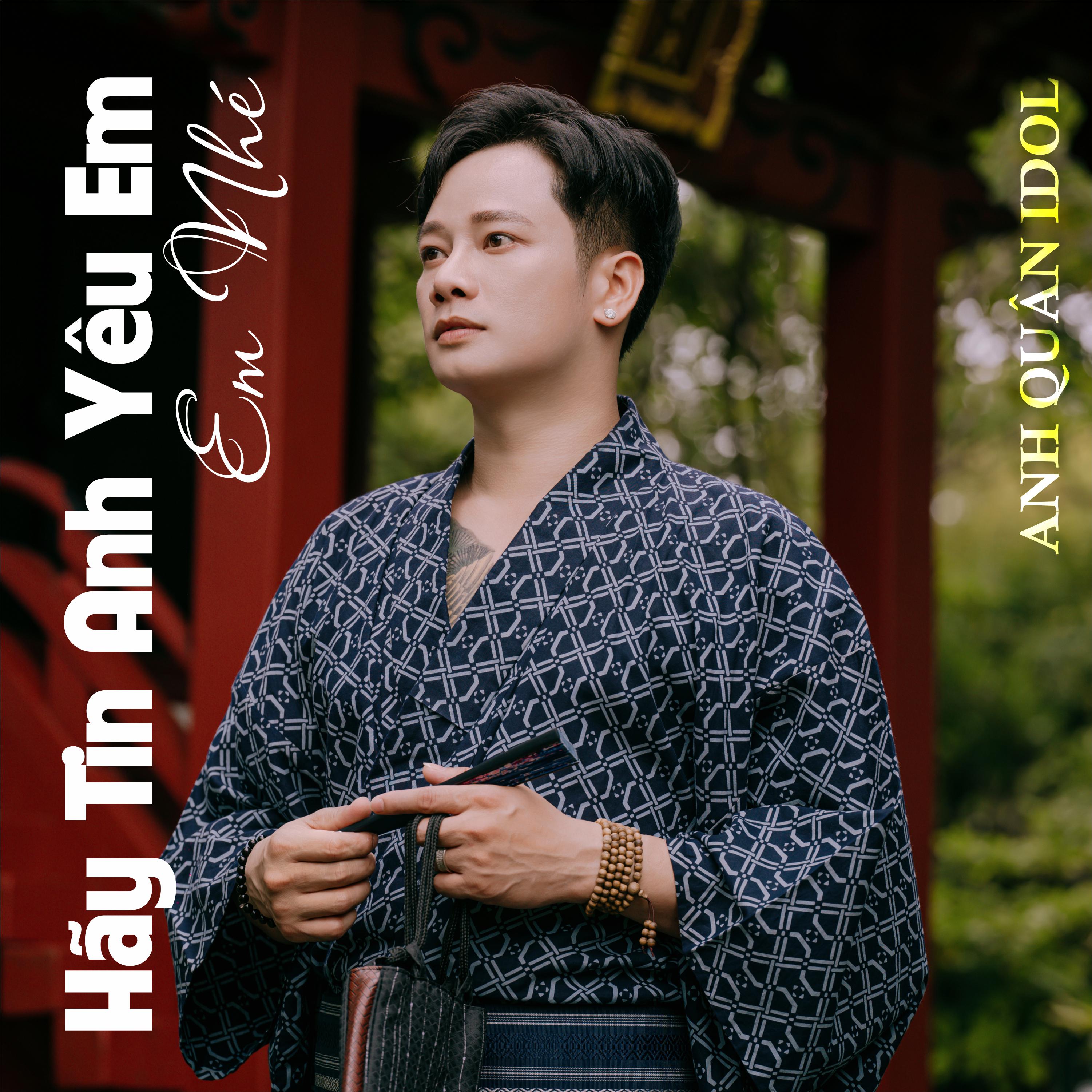 Постер альбома Hãy Tin Anh Yêu Em! Em Nhé