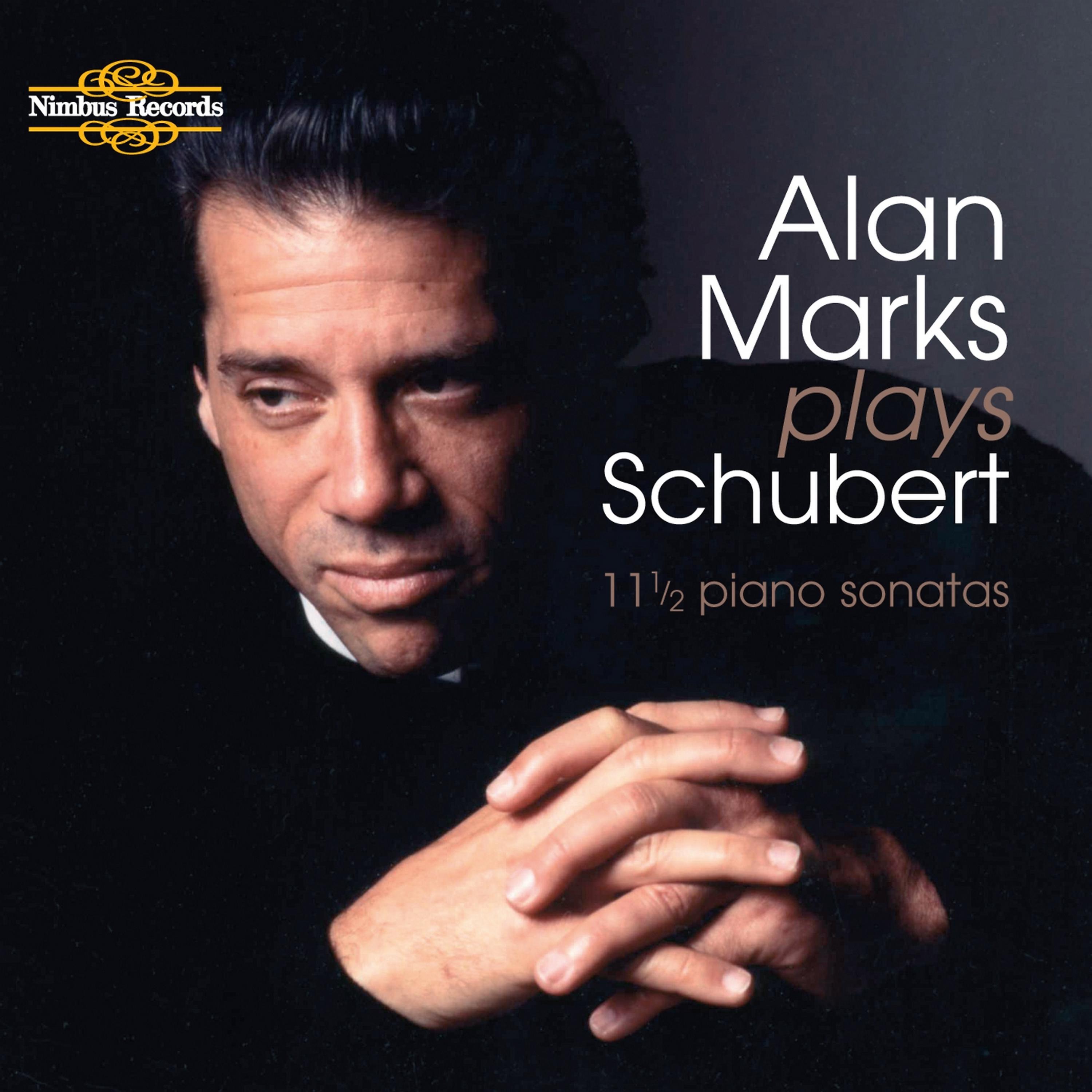 Постер альбома Alan Marks Plays Schubert Sonatas