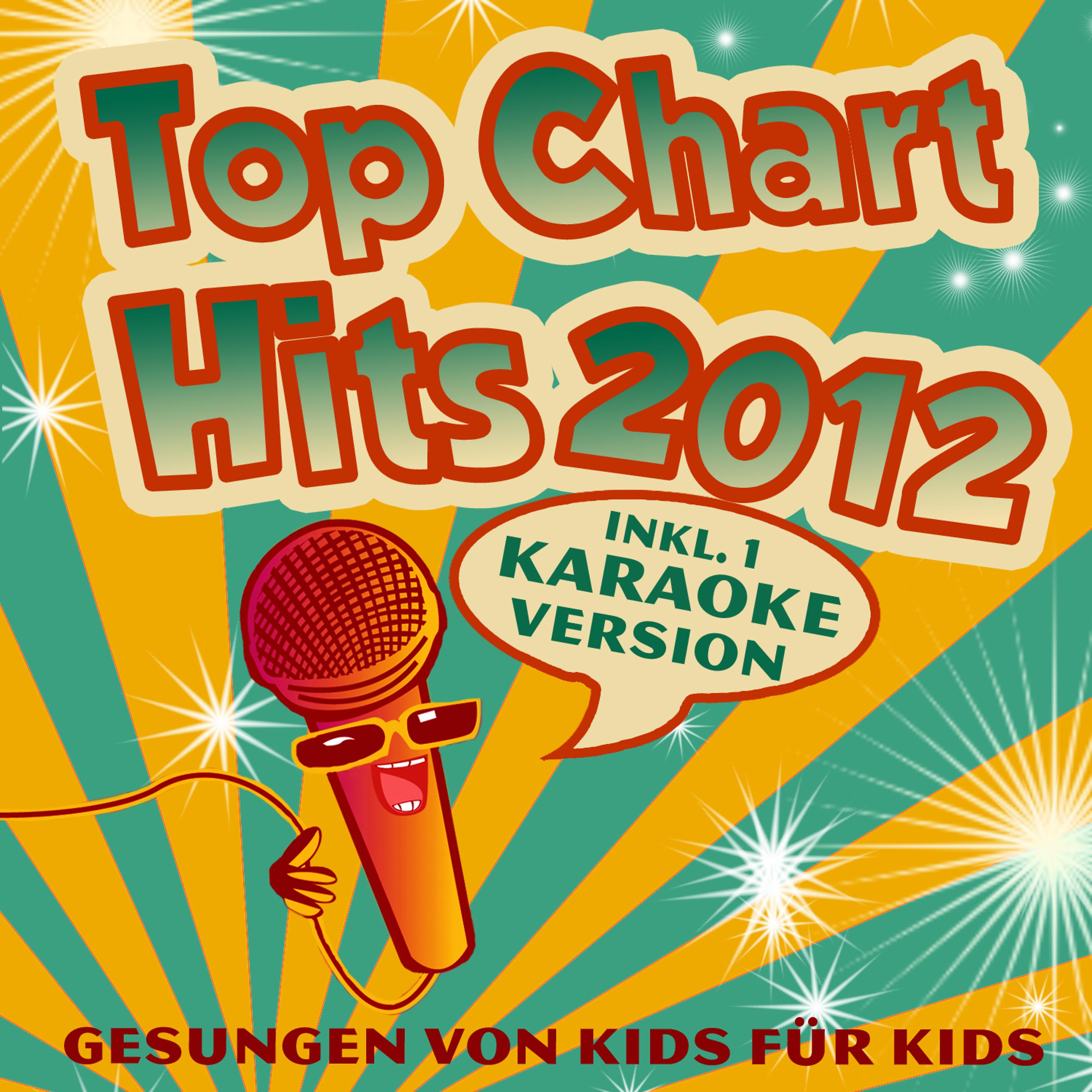 Постер альбома Top Chart Hits 2012. Gesungen von Kids für Kids