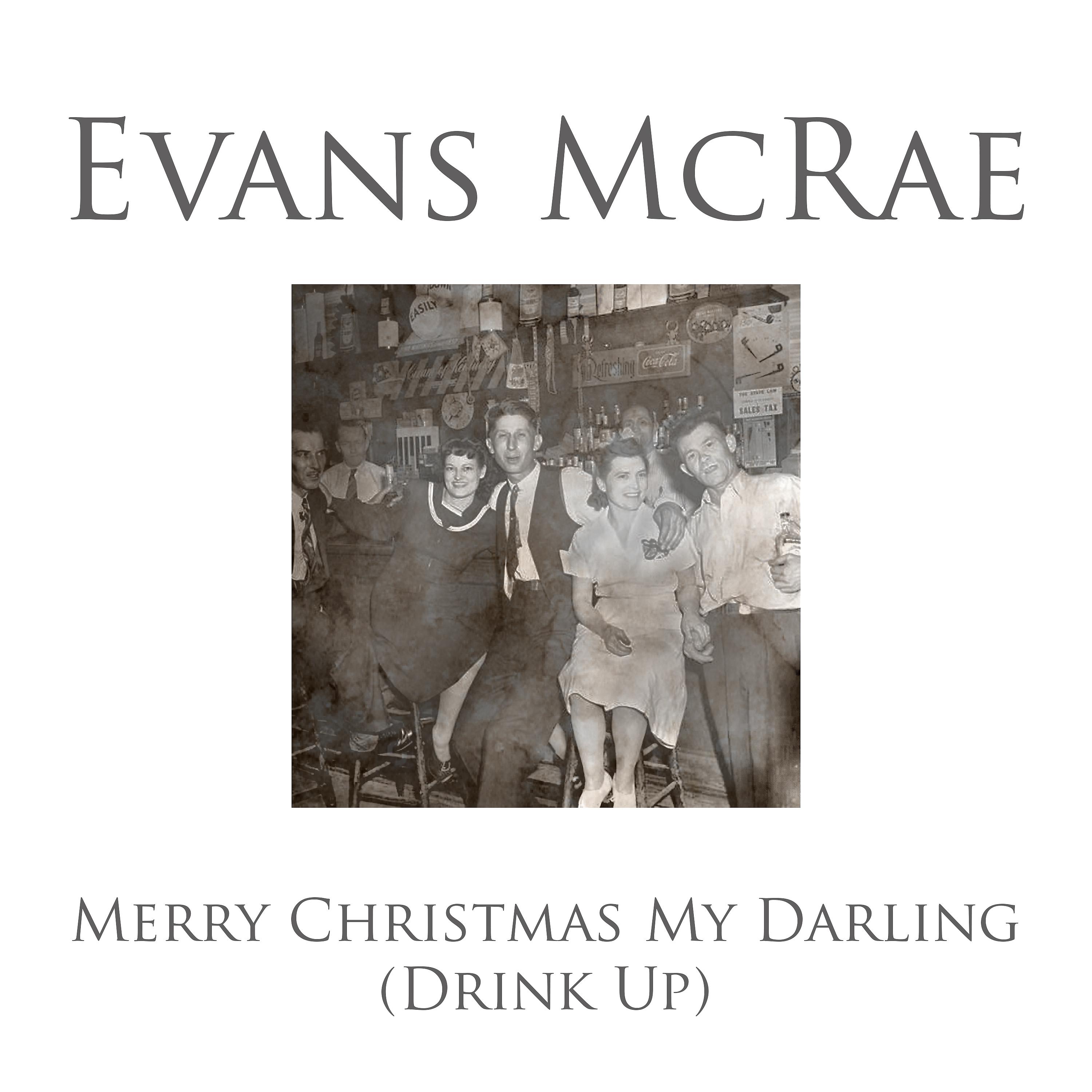 Постер альбома Merry Christmas My Darling (Drink Up)