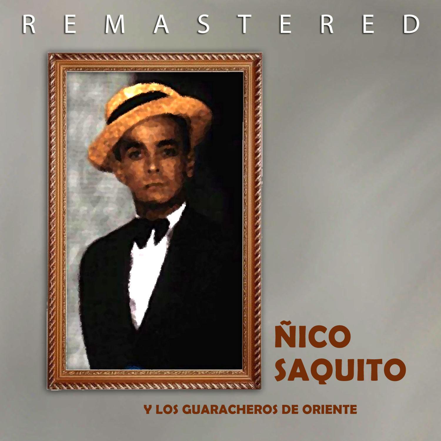 Постер альбома Ñico Saquito y los Guaracheros de Oriente