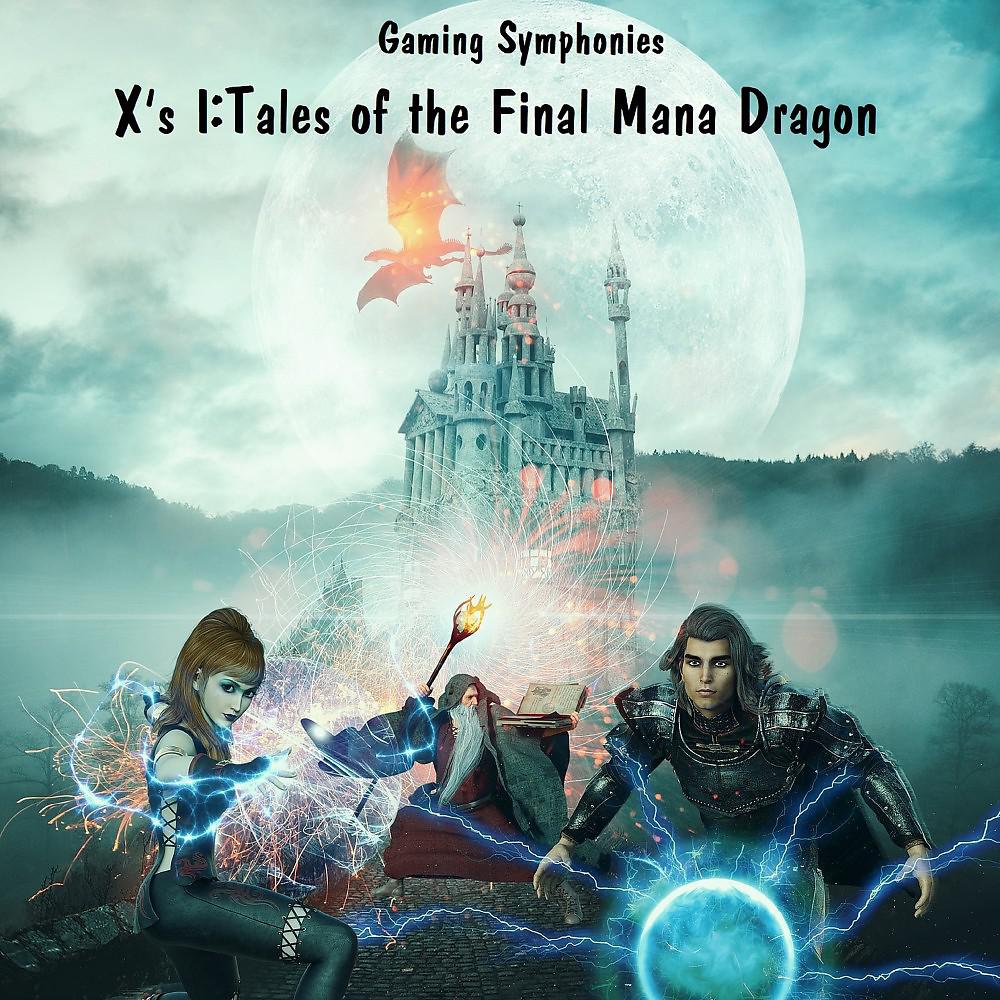 Постер альбома X's I: Tales of the Final Mana Dragon