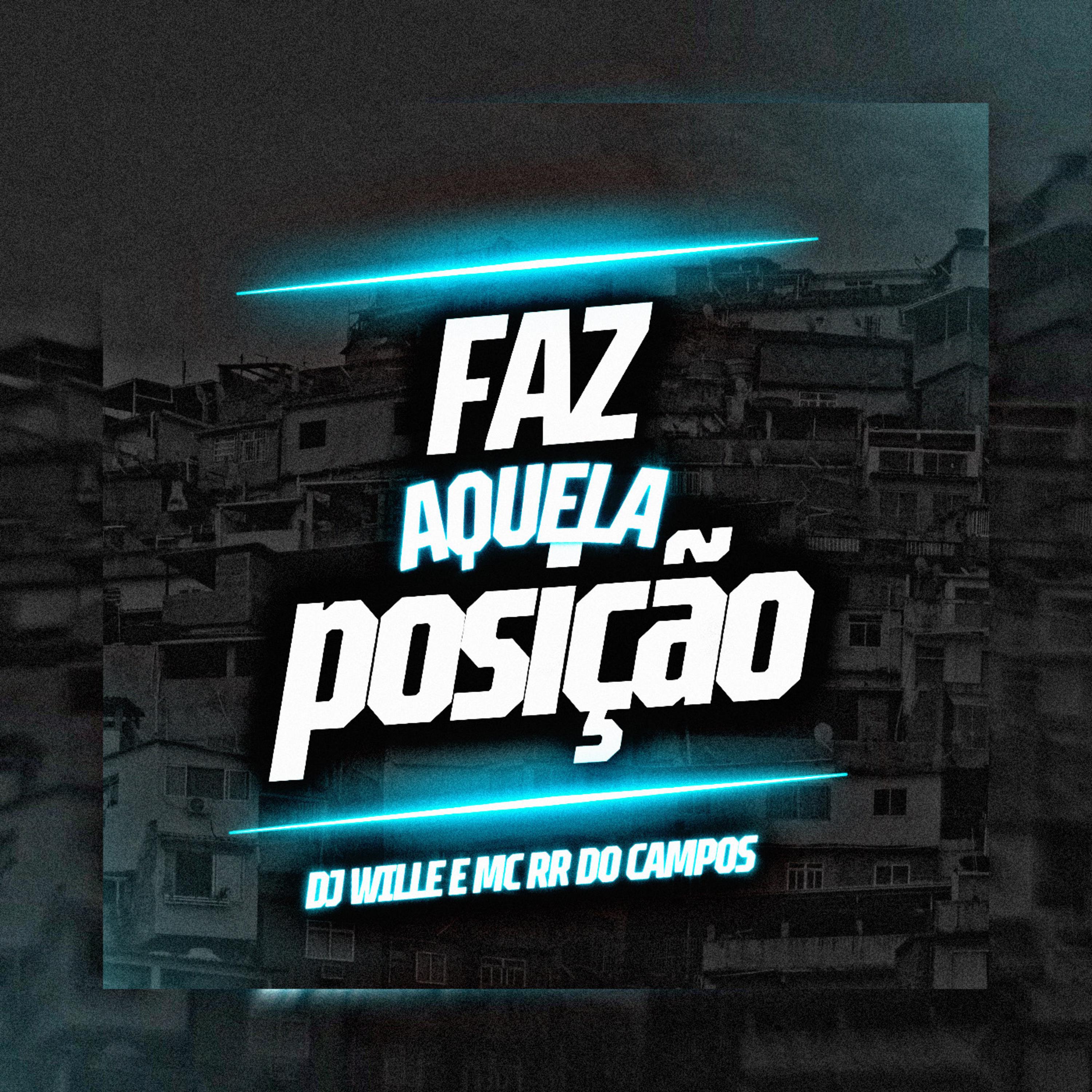 Постер альбома Faz Aquela Posição