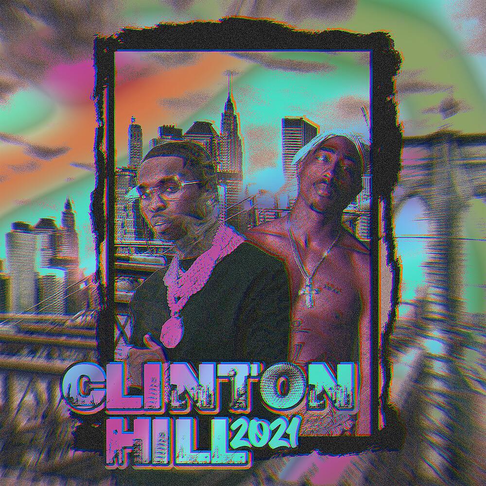 Постер альбома Clinton Hill 2021