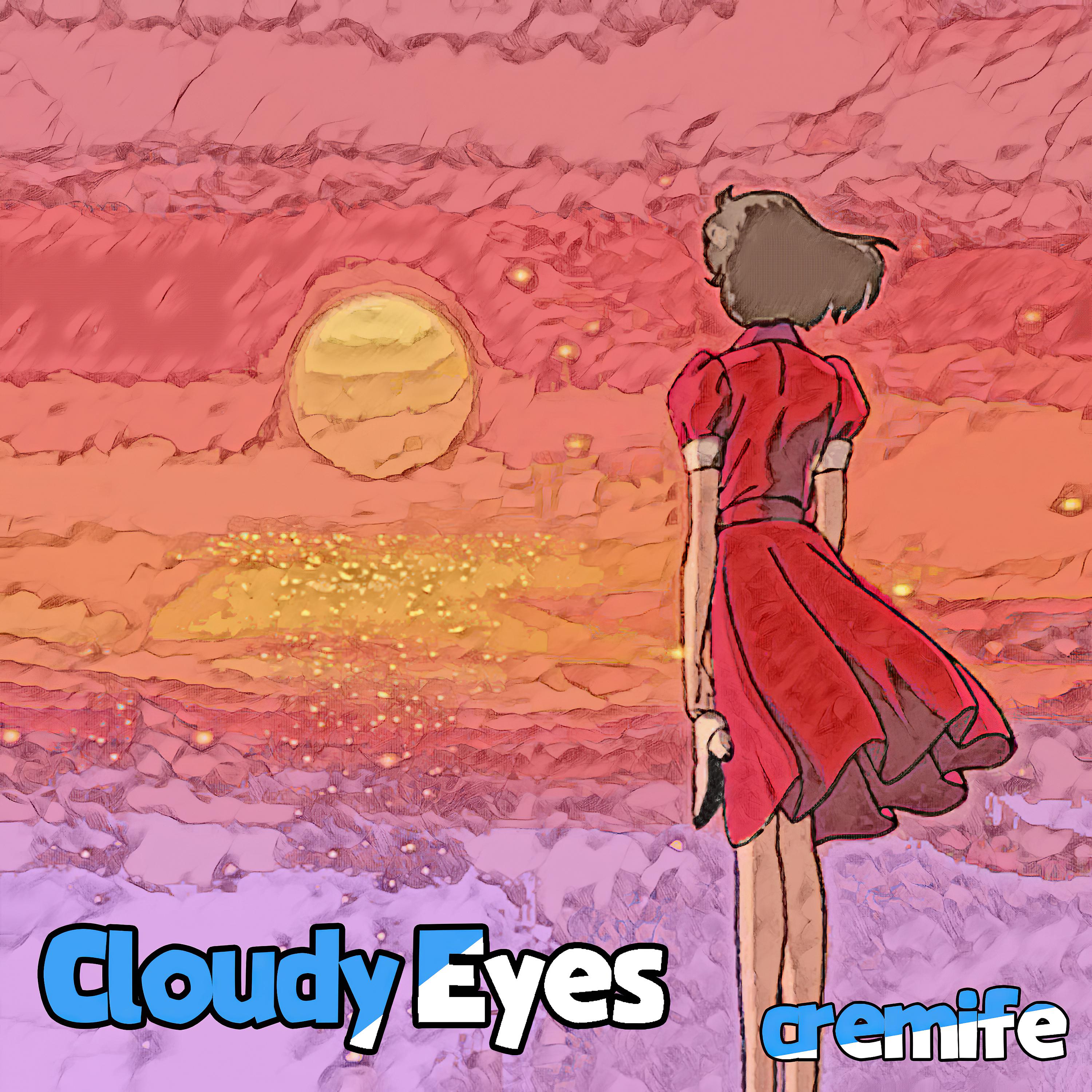 Постер альбома Cloudy Eyes