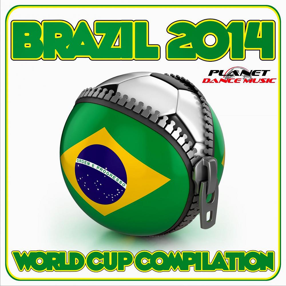Постер альбома Brazil 2014. World Cup Compilation