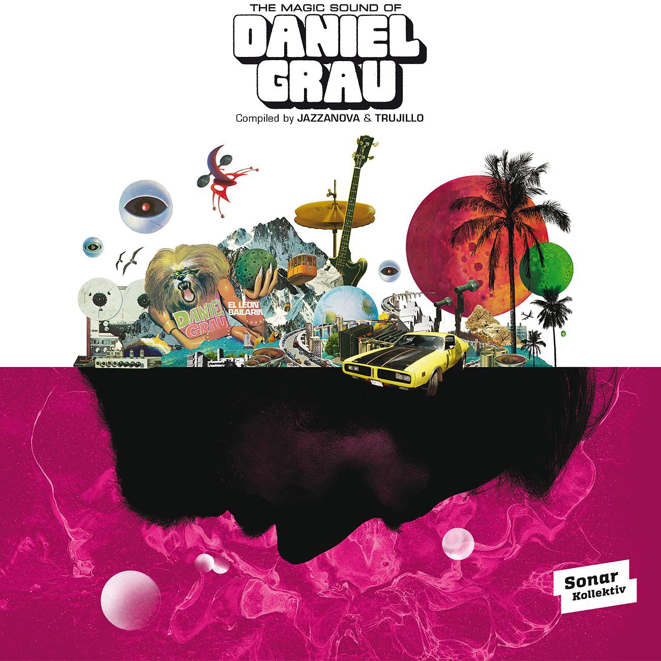 Постер альбома The Magic Sound of Daniel Grau - compiled by Jazzanova & Trujillo