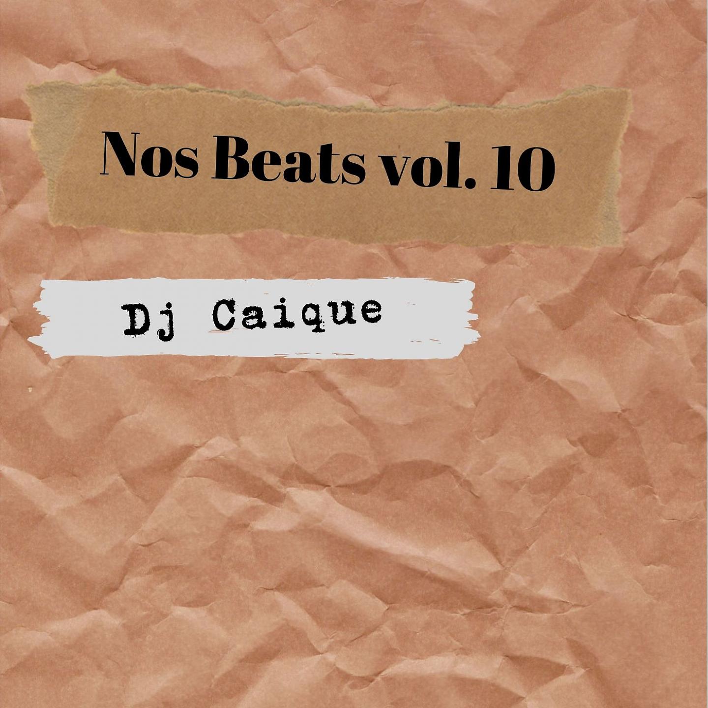 Постер альбома Nos Beats, Vol. 10
