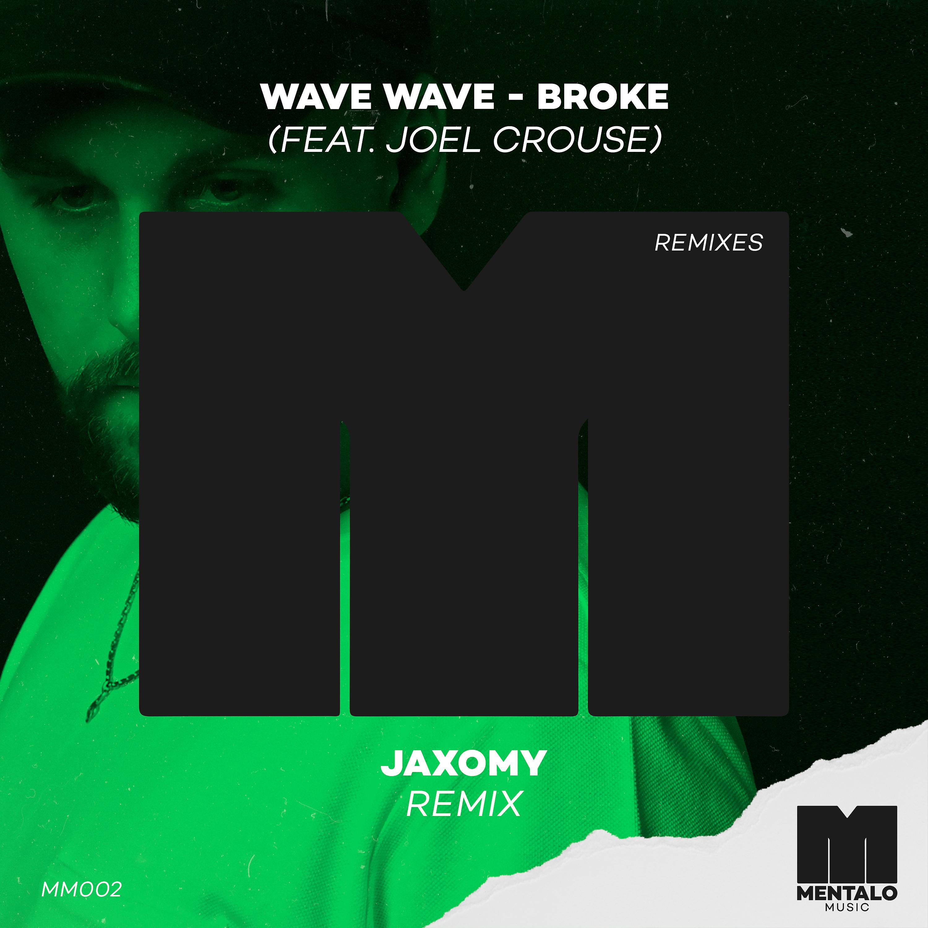 Постер альбома Broke (feat. Joel Crouse) [Jaxomy Remix]