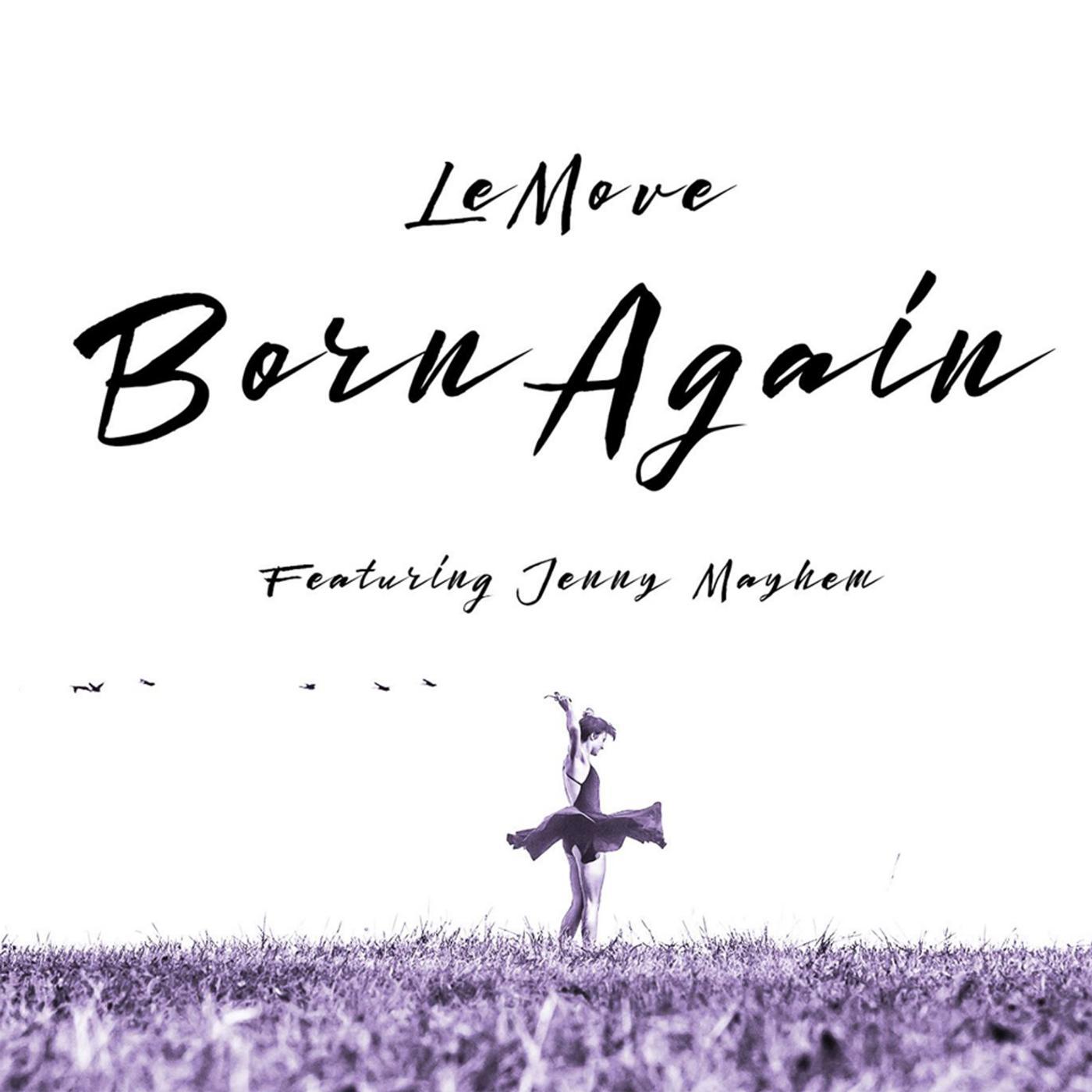 Постер альбома Born Again (feat. Jenny Mayhem)