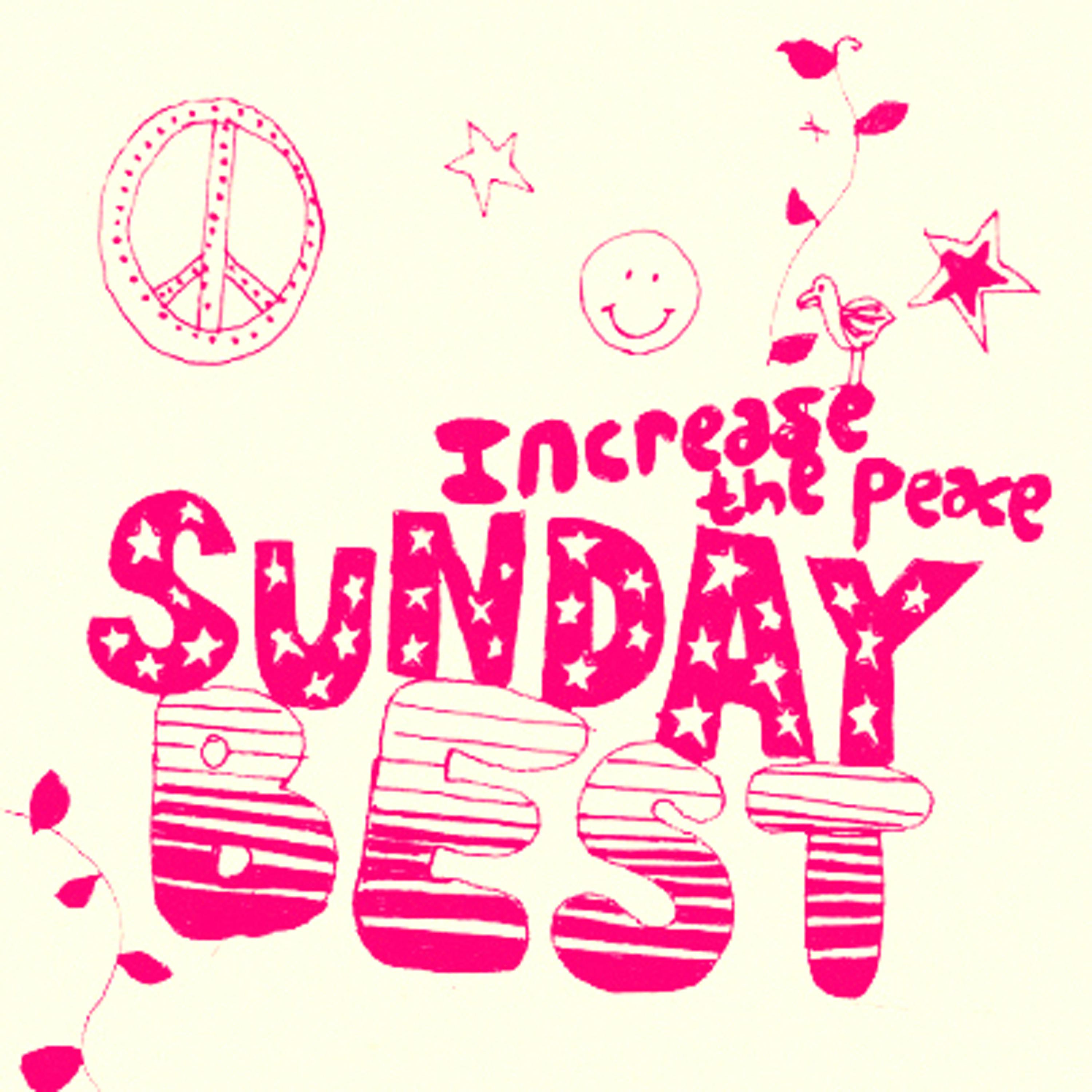 Постер альбома Sunday Best: Increase the Peace, Vol. 3