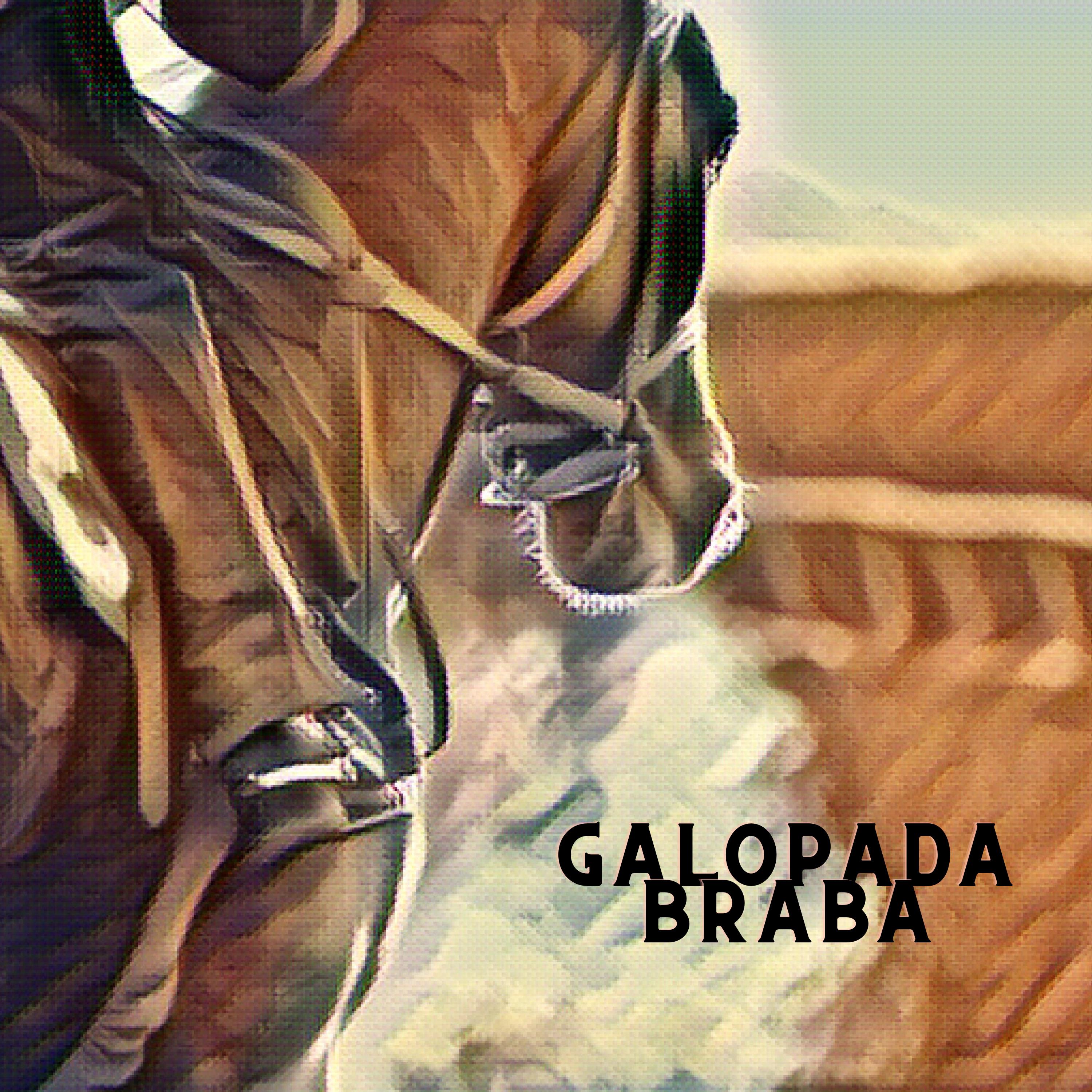 Постер альбома Galopada Braba
