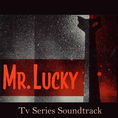 Постер альбома One Eyed Cat (From "Mr. Lucky" TV Serie Soundtrack)