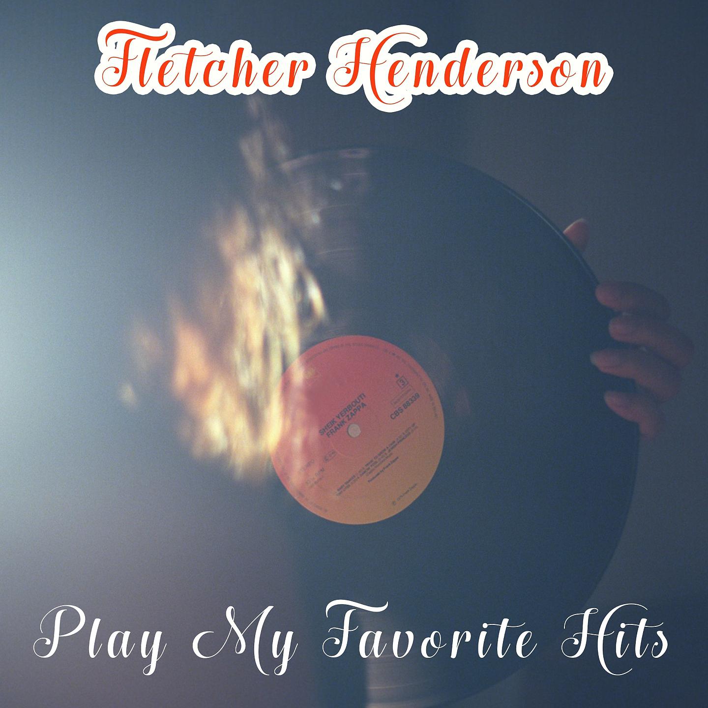 Постер альбома Play My Favorite Hits