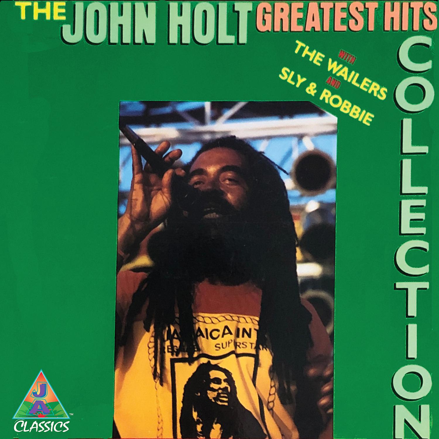 Постер альбома The John Holt Greatest Hits Collection