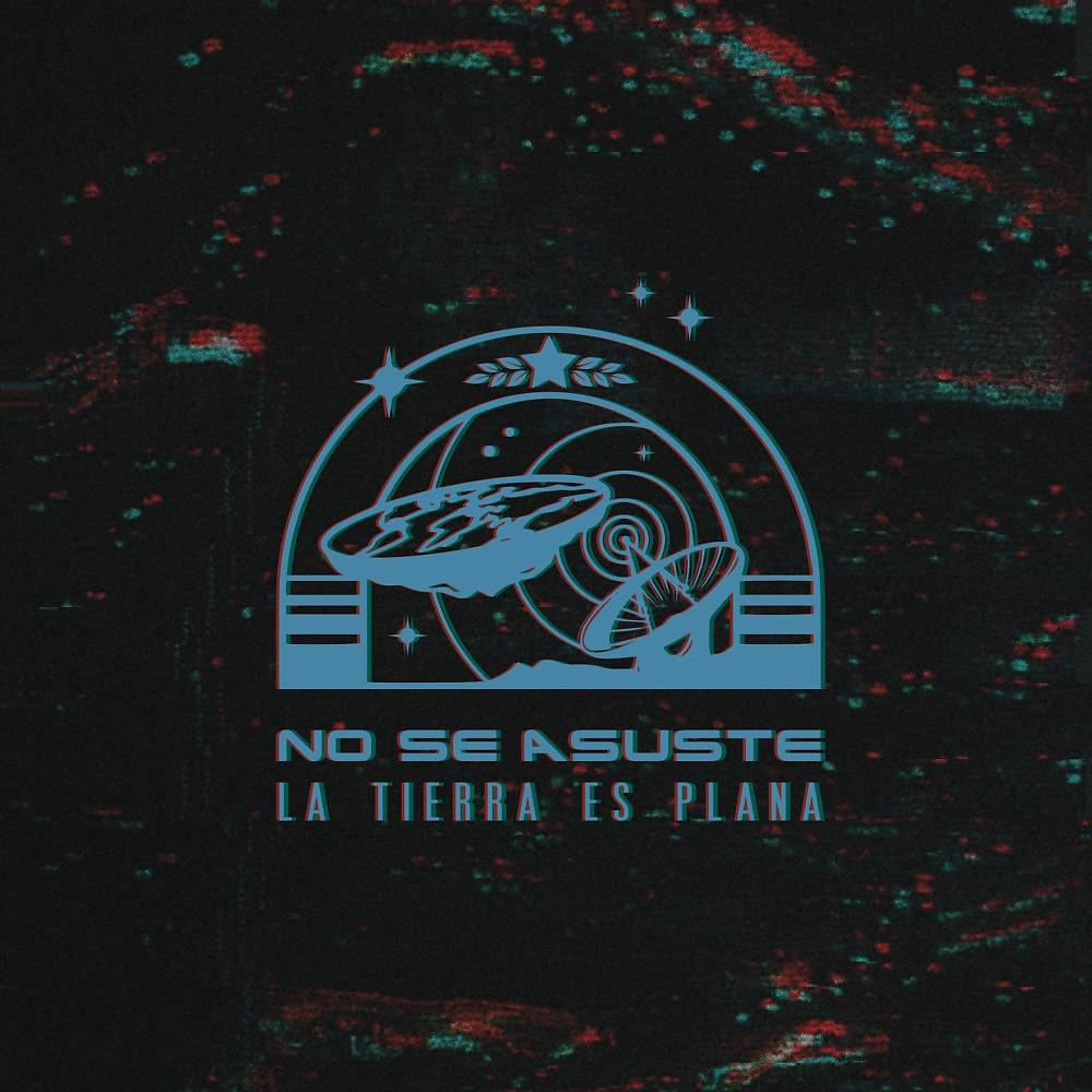 Постер альбома La Tierra Es Plana
