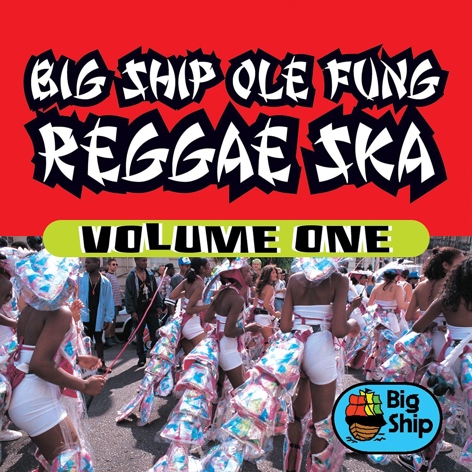 Постер альбома Big Ship Ole Fung Reggae Ska, Vol. 1