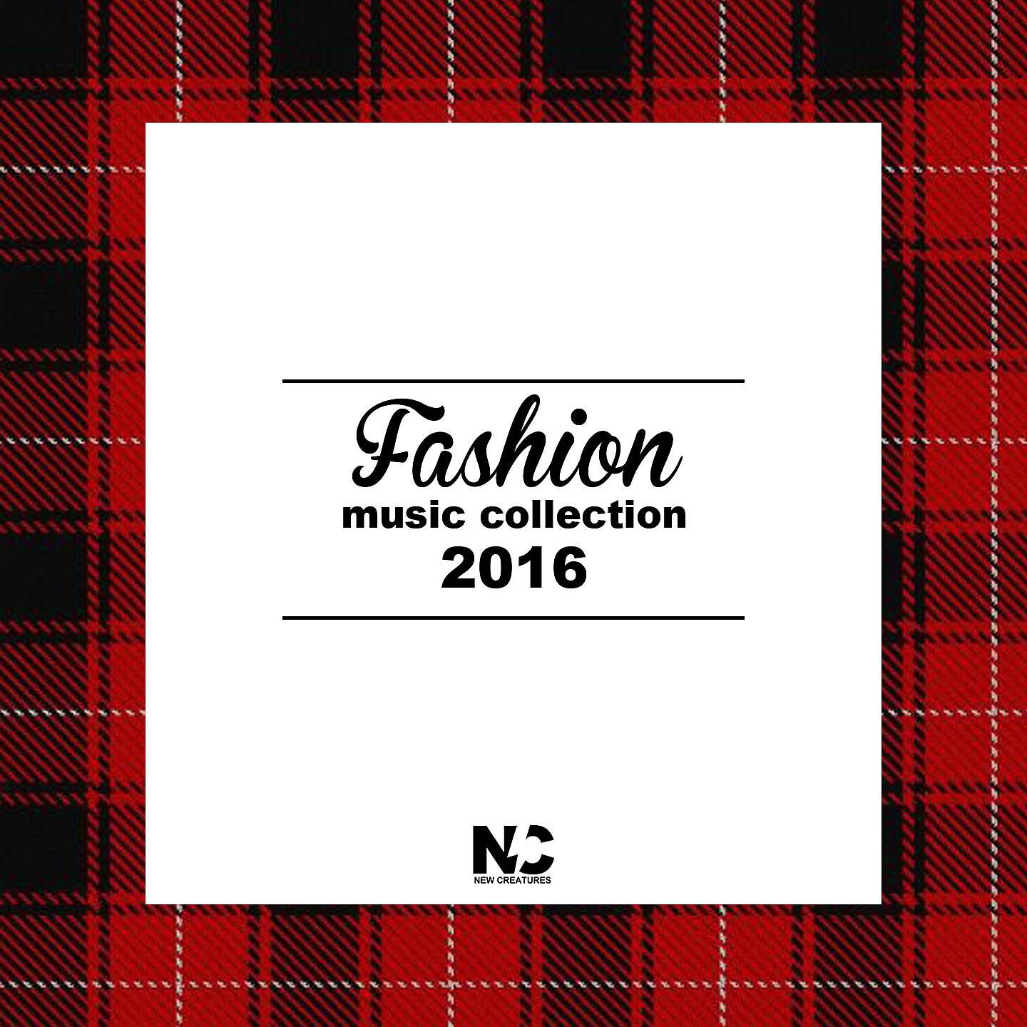 Постер альбома Fashion Music Collection 2016