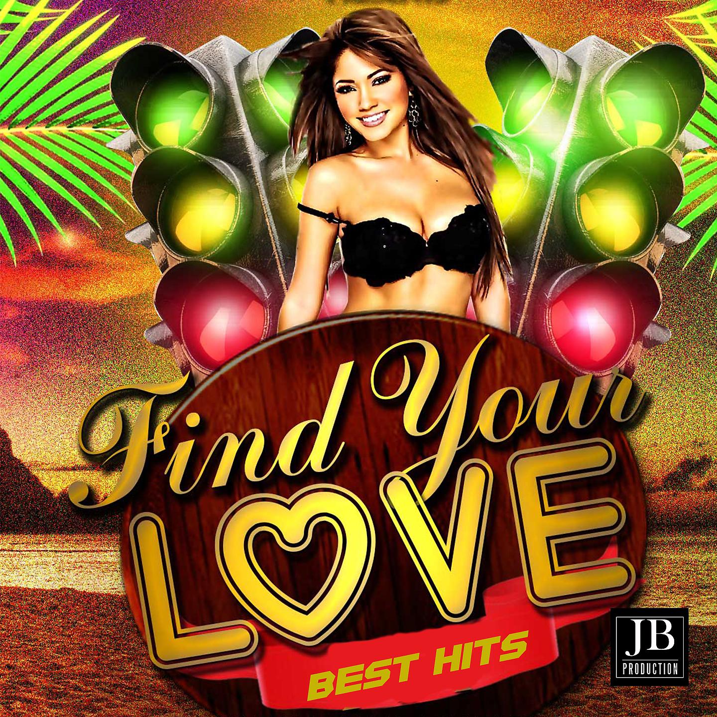 Постер альбома Find Your Love
